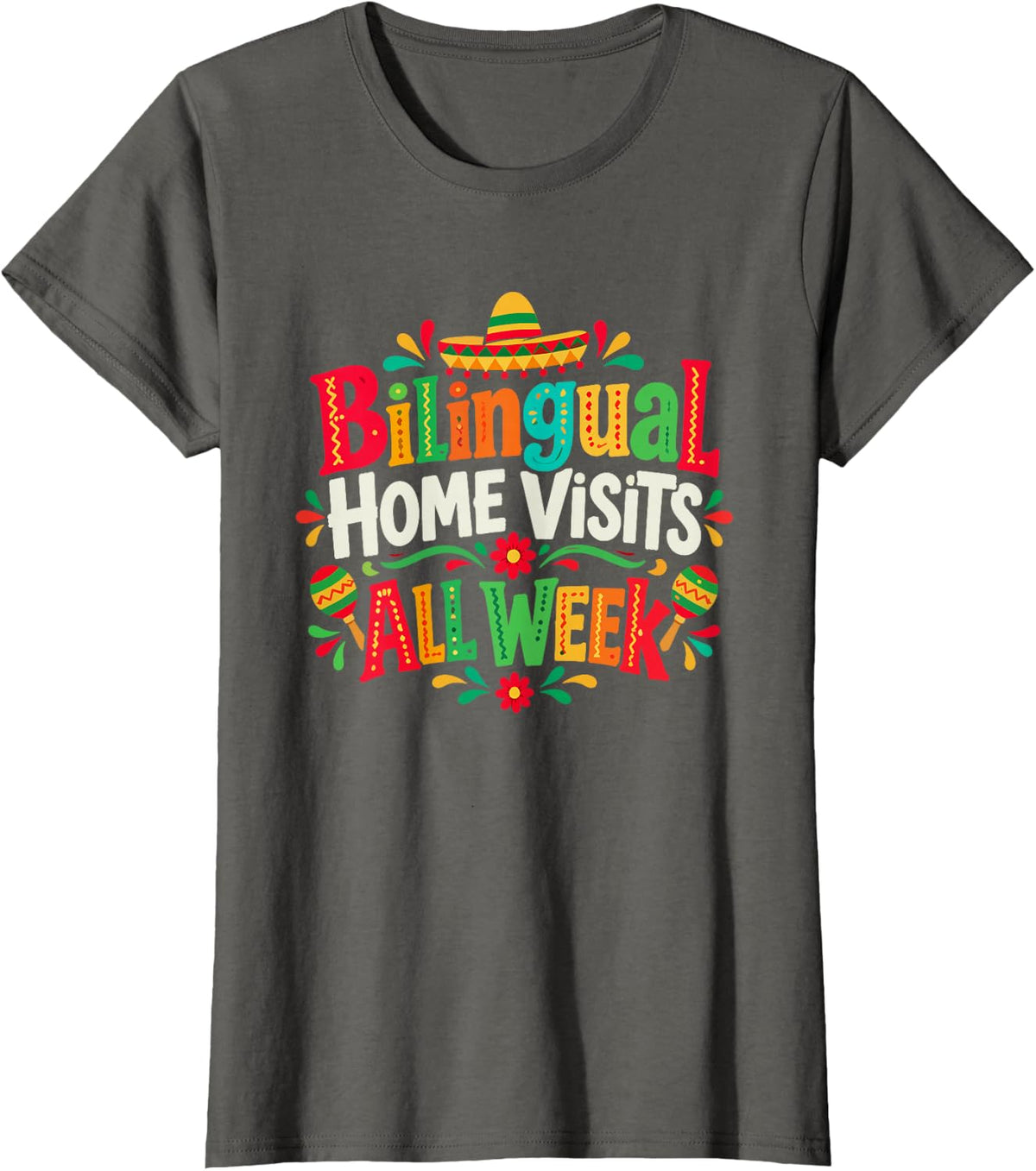 Occupational Therapy Cinco de Mayo Bilingual Home Visits T-Shirt - Asphalt Grey