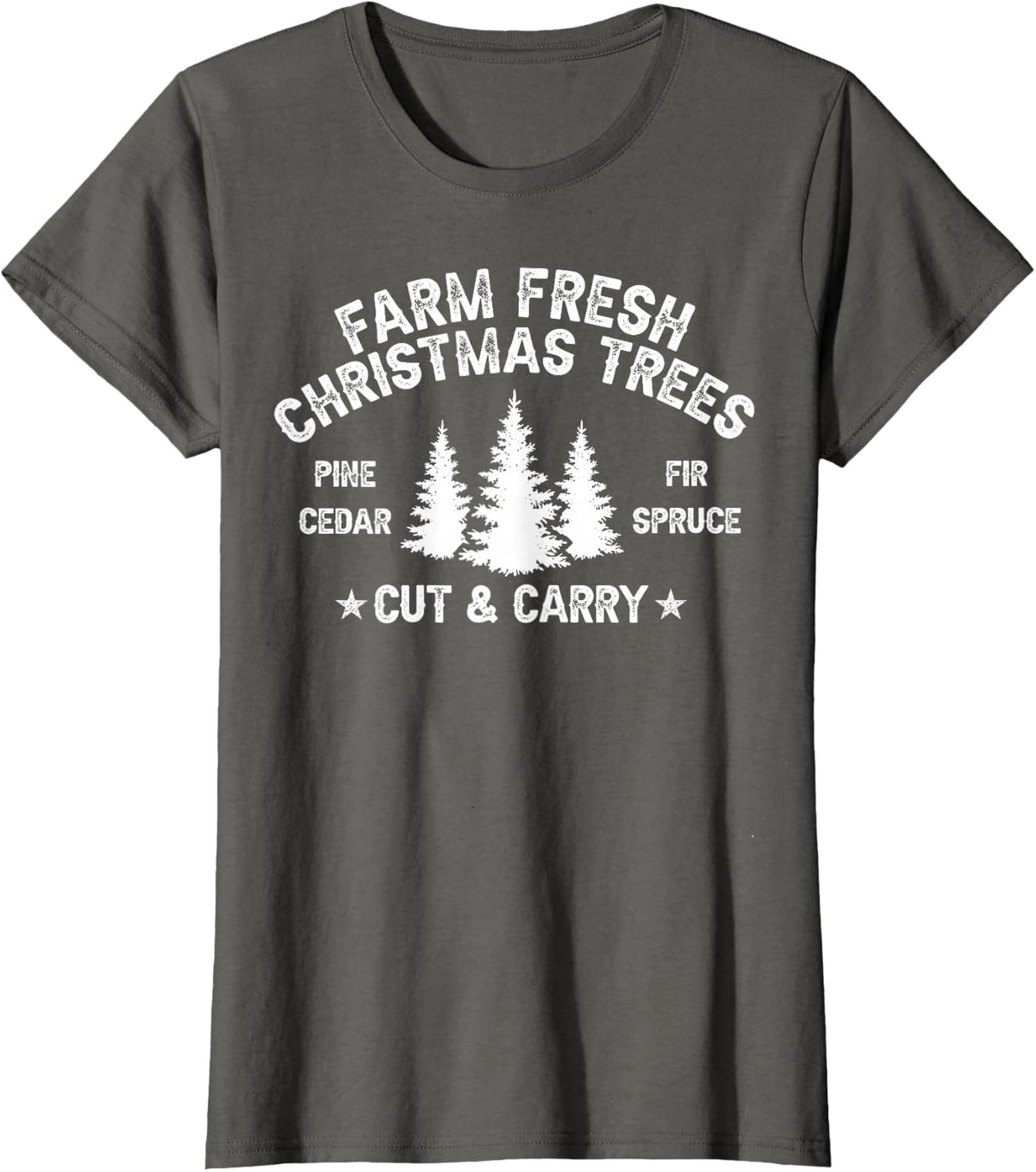 Farm Fresh Christmas Trees T-Shirt Tee Funny Holiday Xmas Tree Farming Tees T Shirts - Asphalt Grey