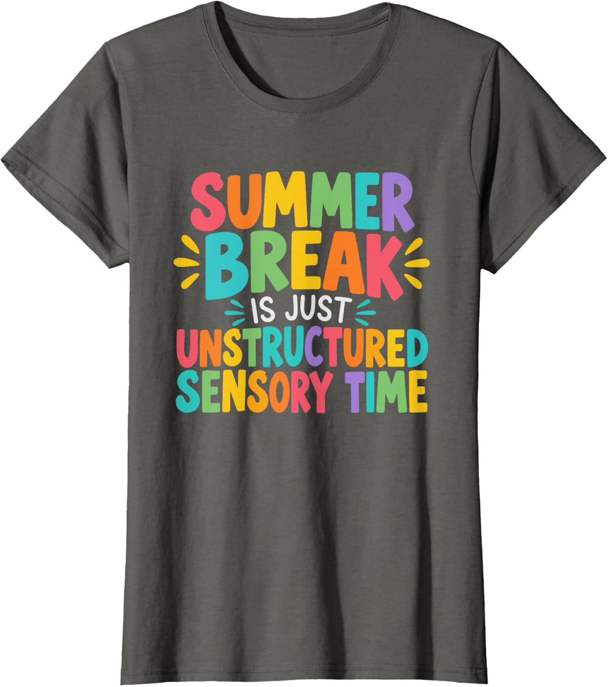 Occupational Therapy Summer Break Sensory Time T-Shirt - Asphalt Grey