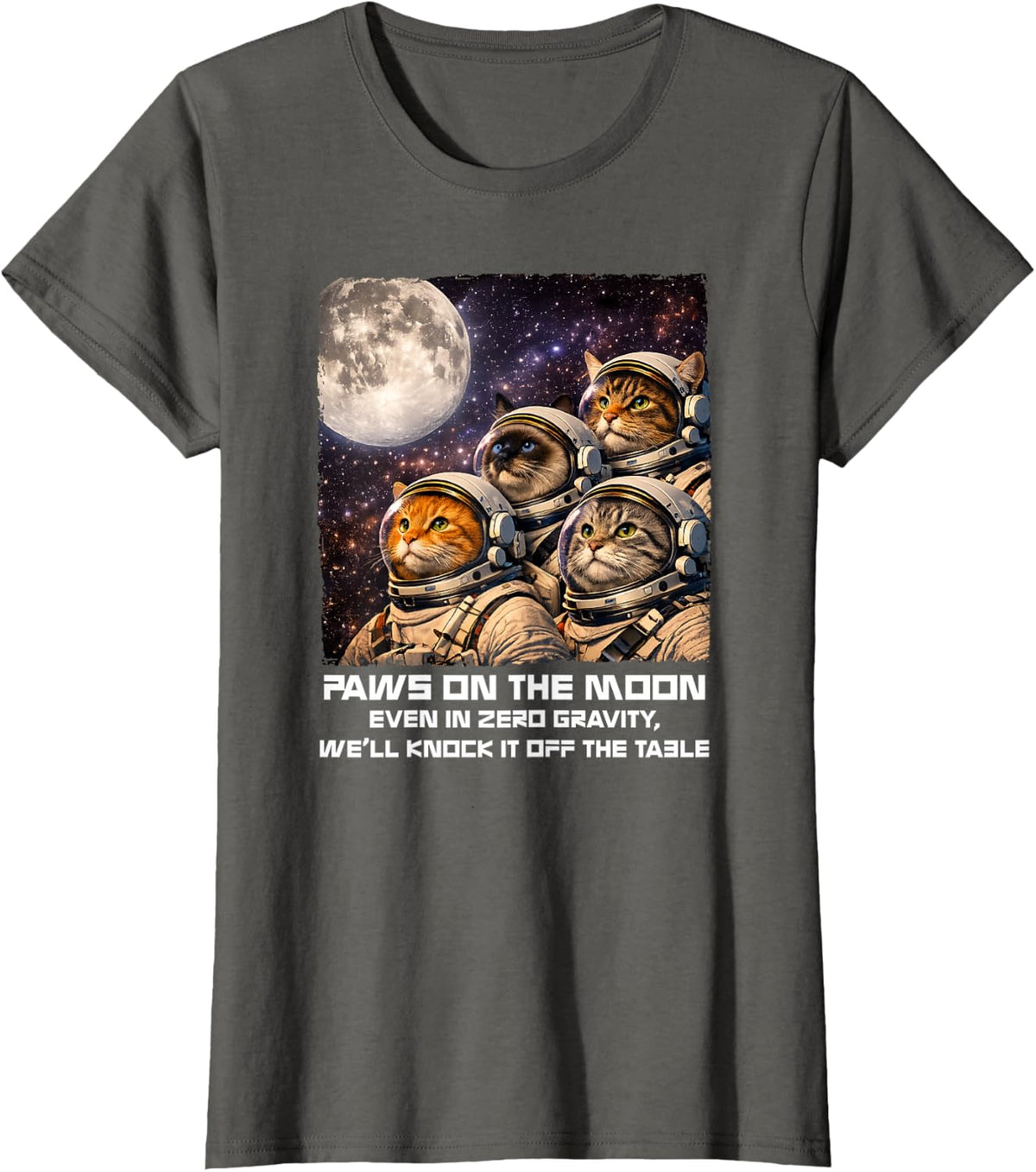 Paws On The Moon Funny Astronaut Cat Space Humor Galaxy T-Shirt - Asphalt Grey