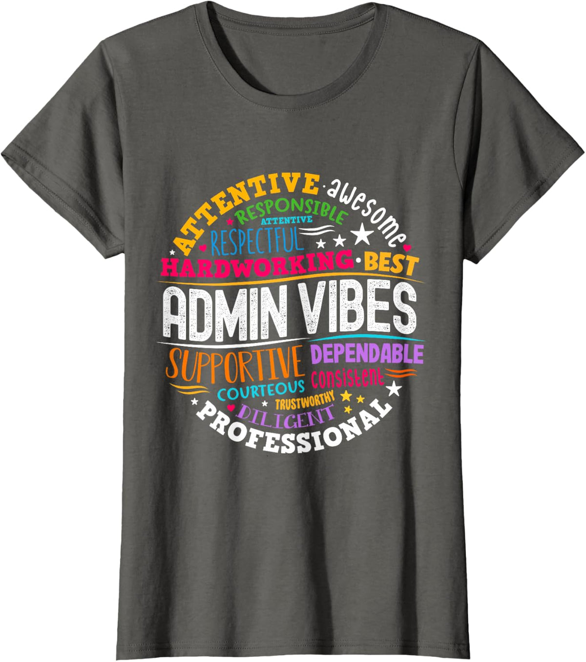 Admin Vibes School Assistant Principal Administrator Office Tees T-Shirts for Administrative Assistant Staff - Asphalt Grey