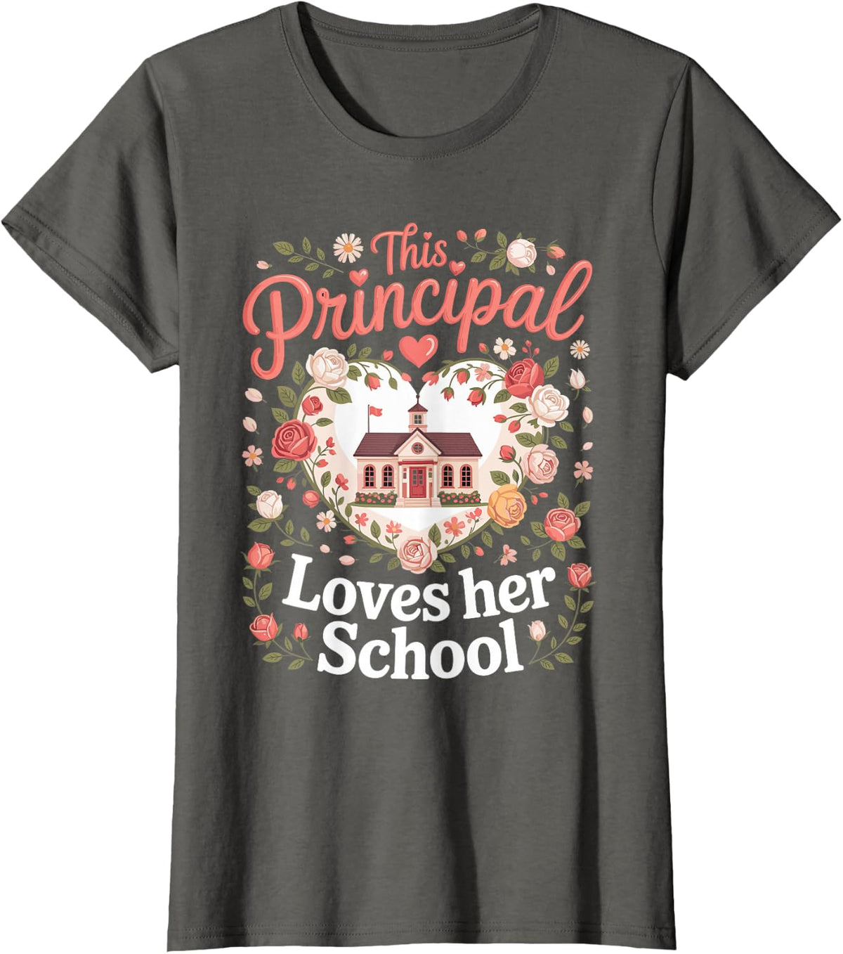 This Principal Loves Her School Woman Leadership T-Shirt - Asphalt Grey