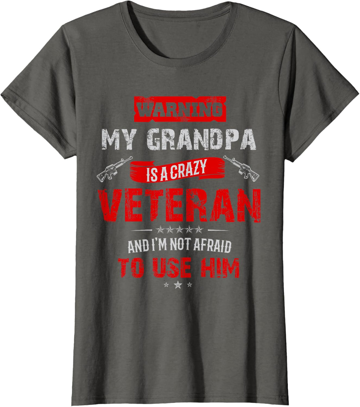 "Warning: My Grandpa Is A Crazy Veteran" Veterans Day Tee T-Shirt - Asphalt Grey