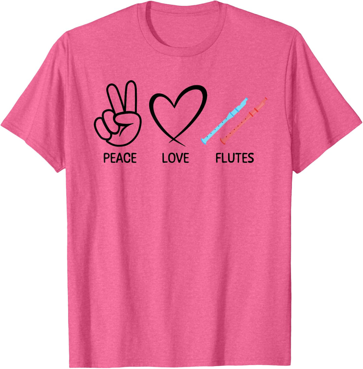 Peace Love Flutes Funny Flute Lover, Flutist T-Shirt - Pink Heather