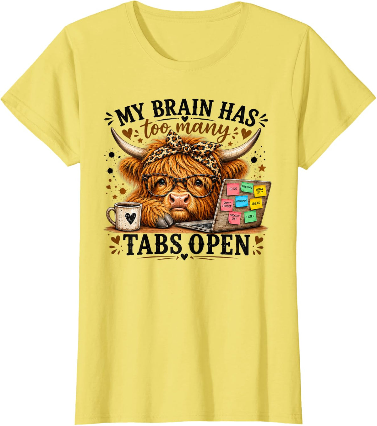 Too Many Highland Cow Busy Working Mom T-Shirt - Lemon Yellow