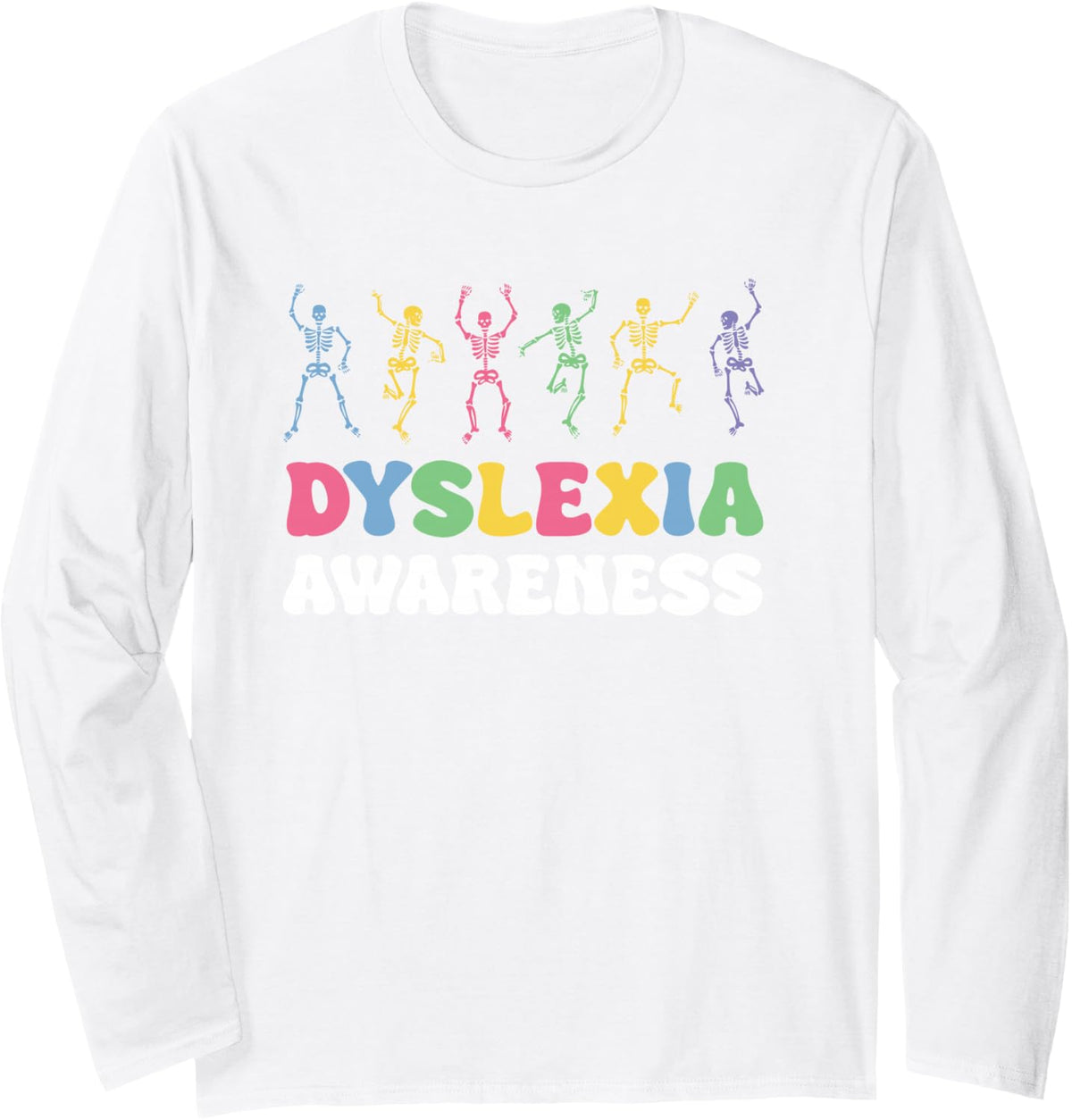 Dyslexia Awareness Funny Skeletons Dyslexics Halloween Day Long Sleeve T-Shirt - Adult Unisex White