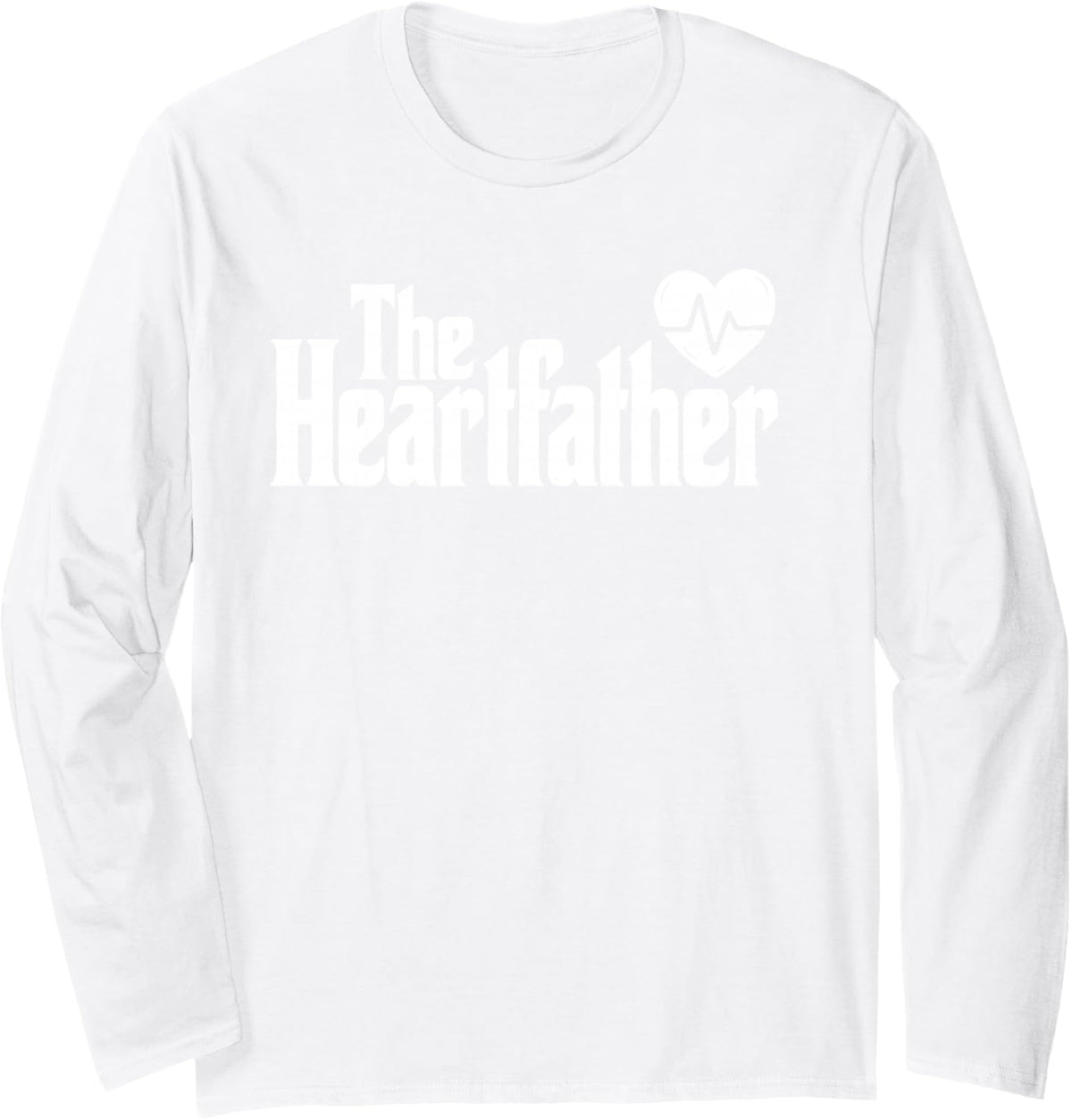 The Heartfather Cardiologist Heart Doctor Physician Medical Long Sleeve T-Shirt - Adult Unisex White