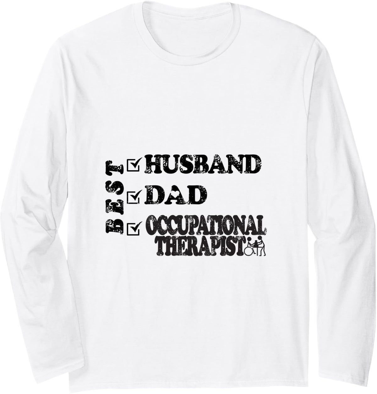 Best Husband Dad Occupational Therapist Long Sleeve T-Shirt - Adult Unisex White