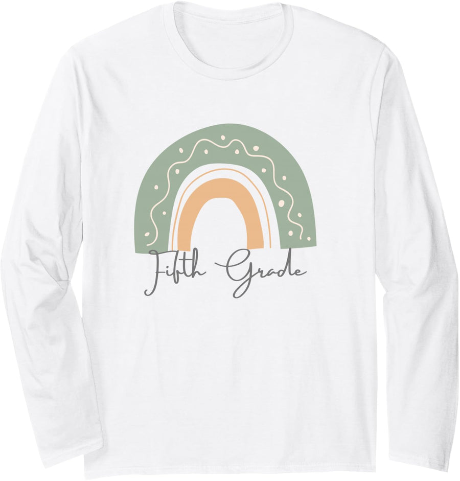 Fifth Grade Neutral Green Rainbow Back to School Teacher Long Sleeve T-Shirt - Adult Unisex White