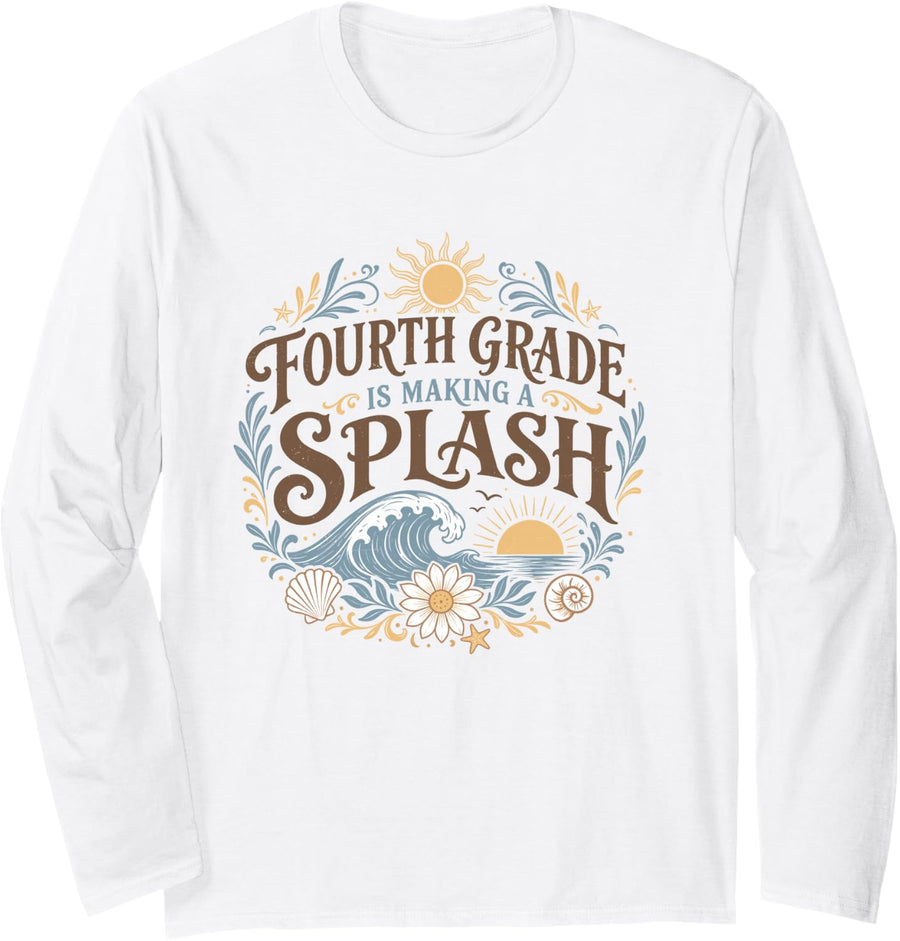 Fourth Grade is Making Waves Teacher Back to School Long Sleeve T-Shirt - Adult Unisex White