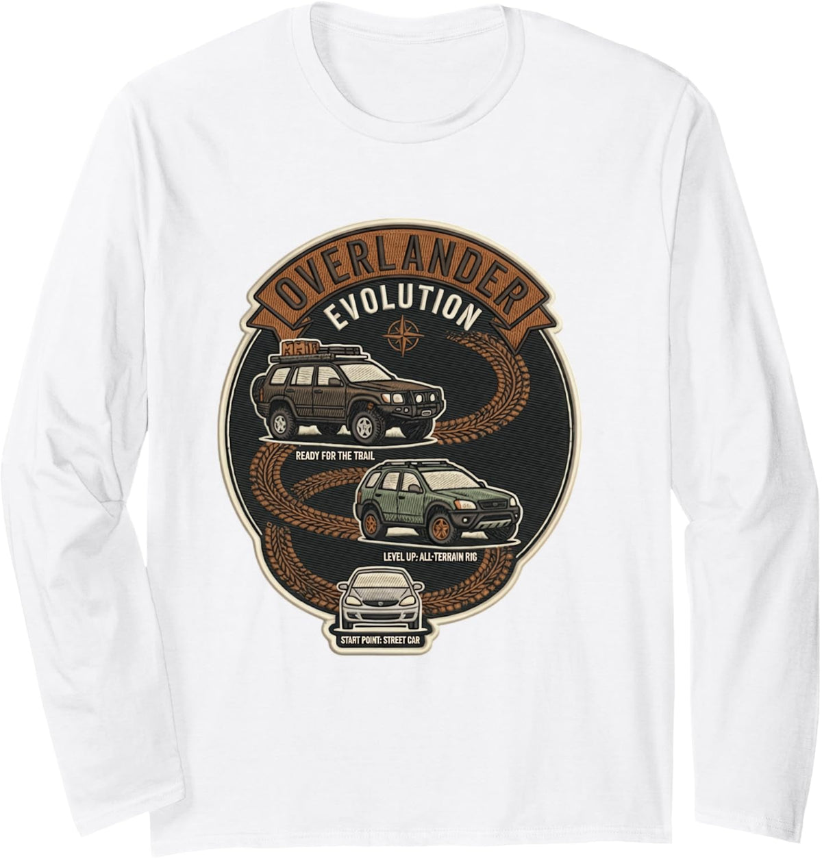Overlander Evolution Street Car to Off-Road Rig Overlanding Long Sleeve T-Shirt - Adult Unisex White