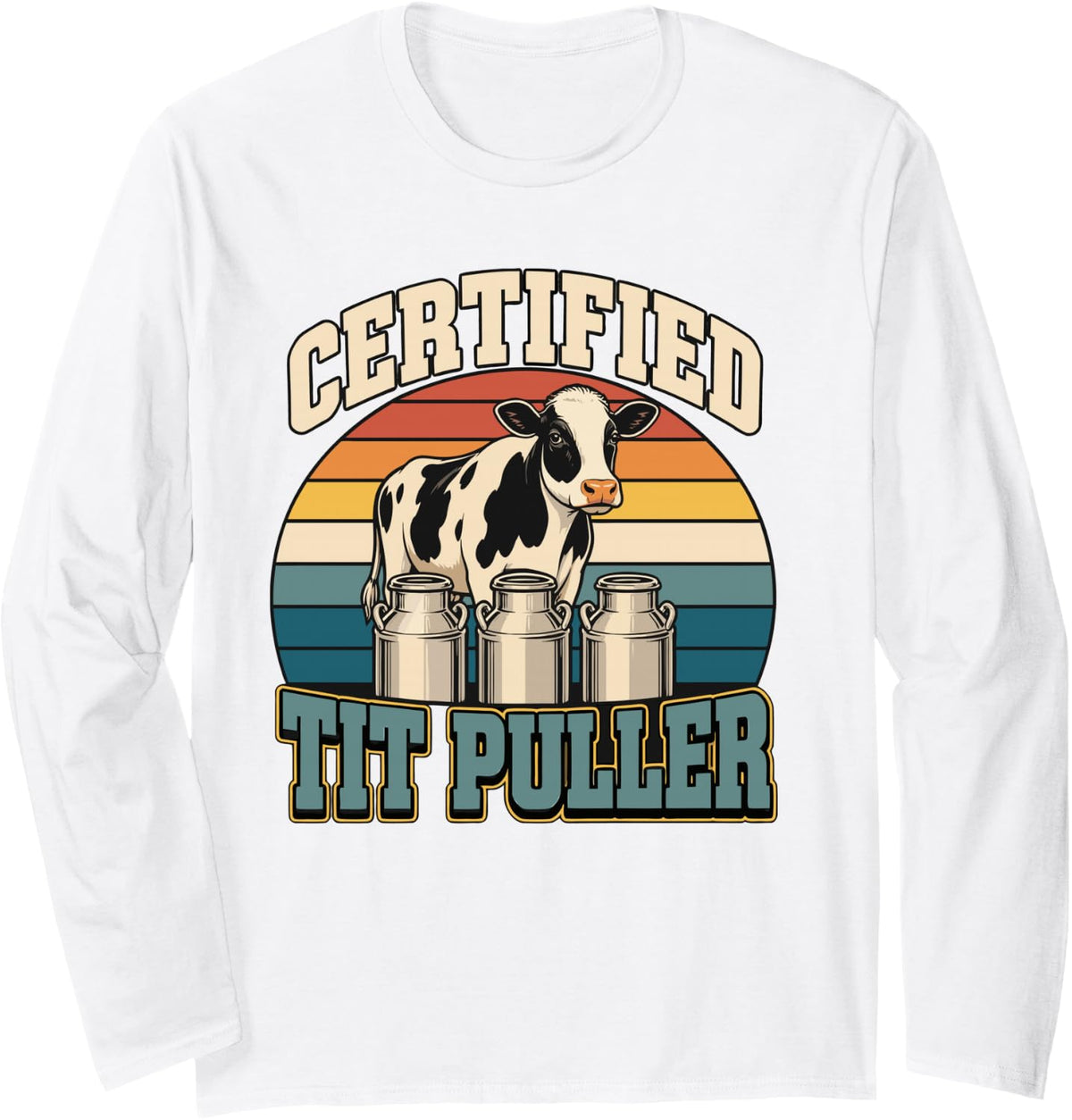 Funny Dairy Farmer Cow Farming Agriculture Long Sleeve T-Shirt - Adult Unisex White