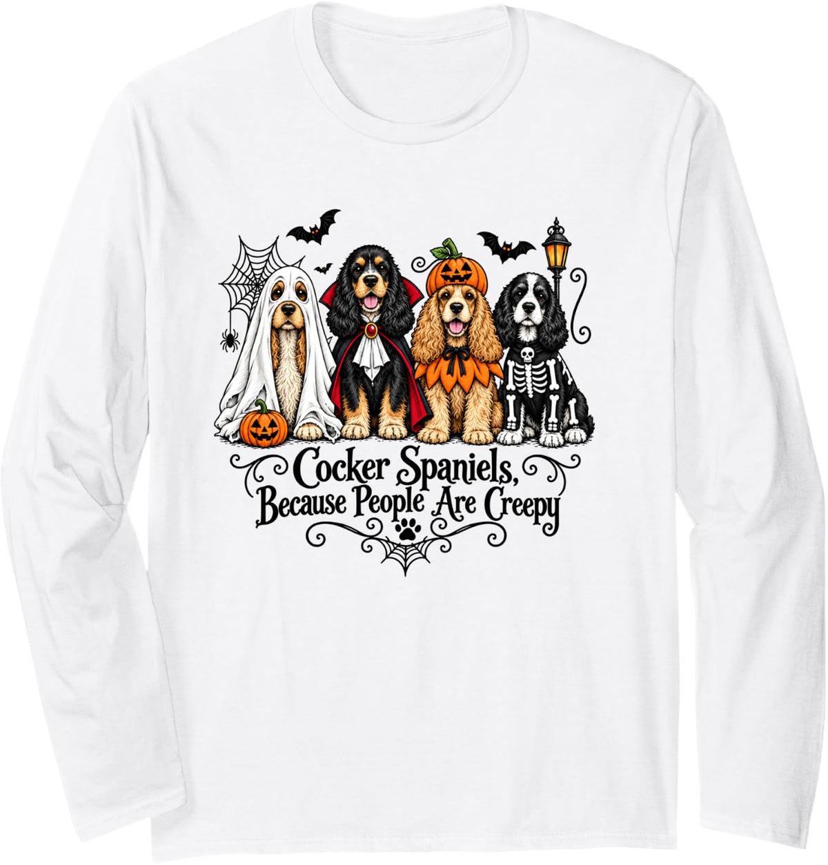 Cocker Spaniels Because People are Creepy Halloween Dogs Long Sleeve T-Shirt - Adult Unisex White