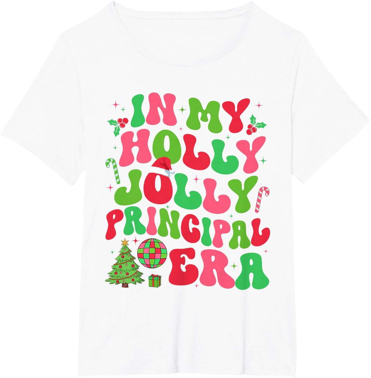 In My Holly Xmas Jolly Principal Era Christmas T-Shirt Tees For Teacher Job Team - White