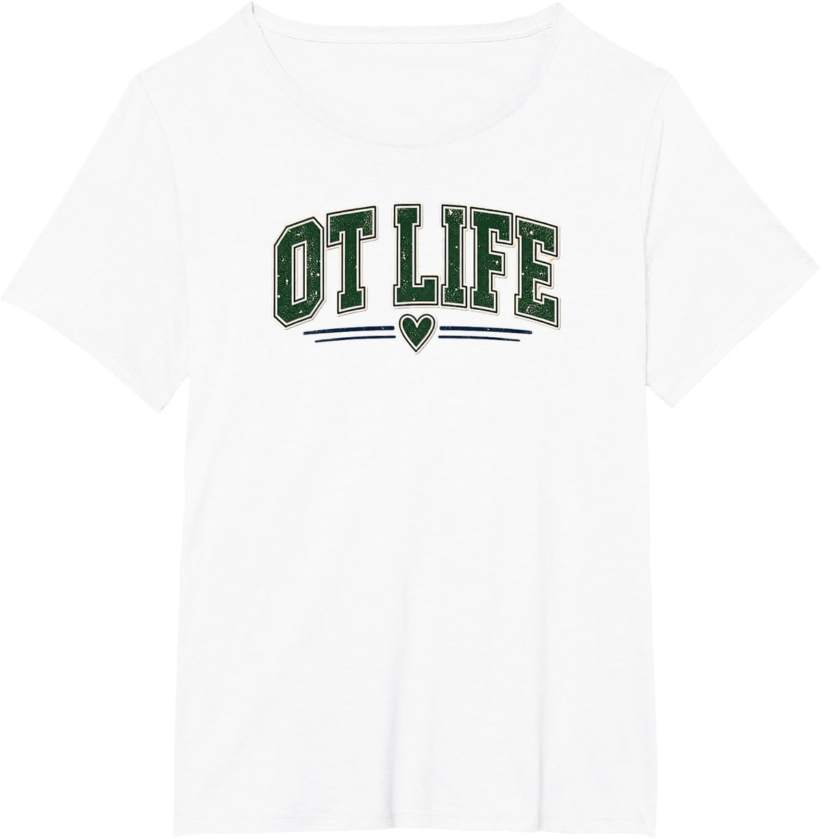 OT Life Occupational Therapy Therapist T-Shirt - White