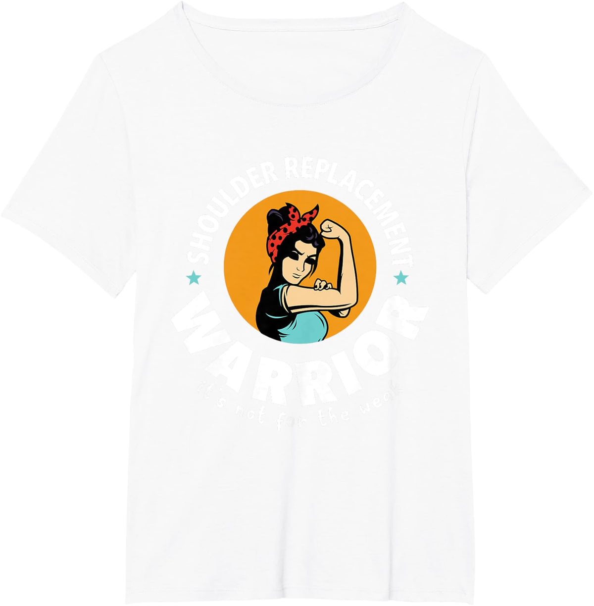 Shoulder Replacement Warrior Funny Get Well Gift Men Women T-Shirt - White