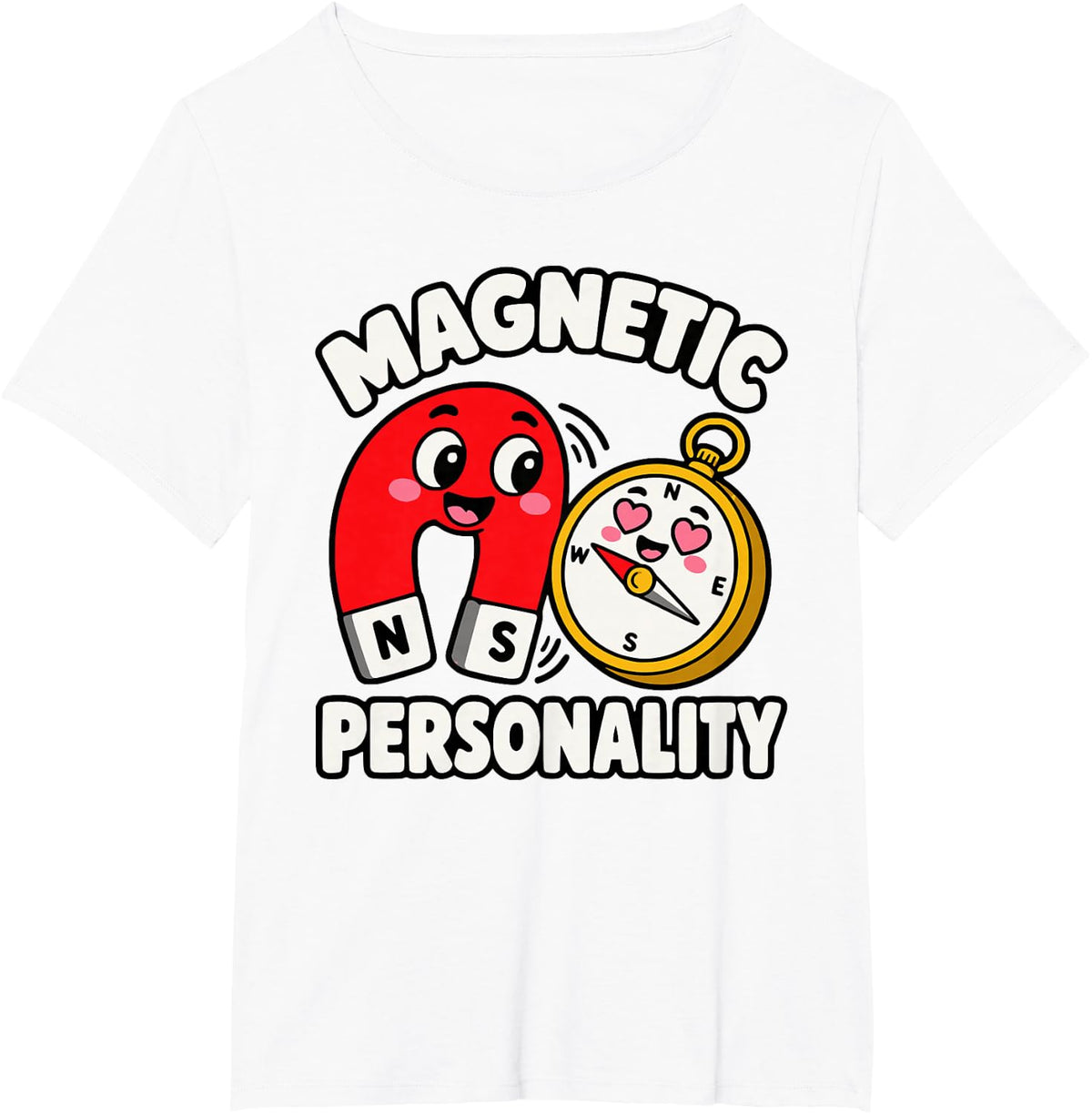 Magnetic Personality Funny Magnet Compass Physics Pun T-Shirt - White