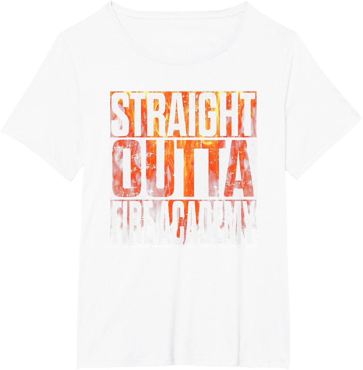 Firefighter School Graduation Gift Tees Straight Outta Fire Academy T-Shirt for Men Women Kids - White