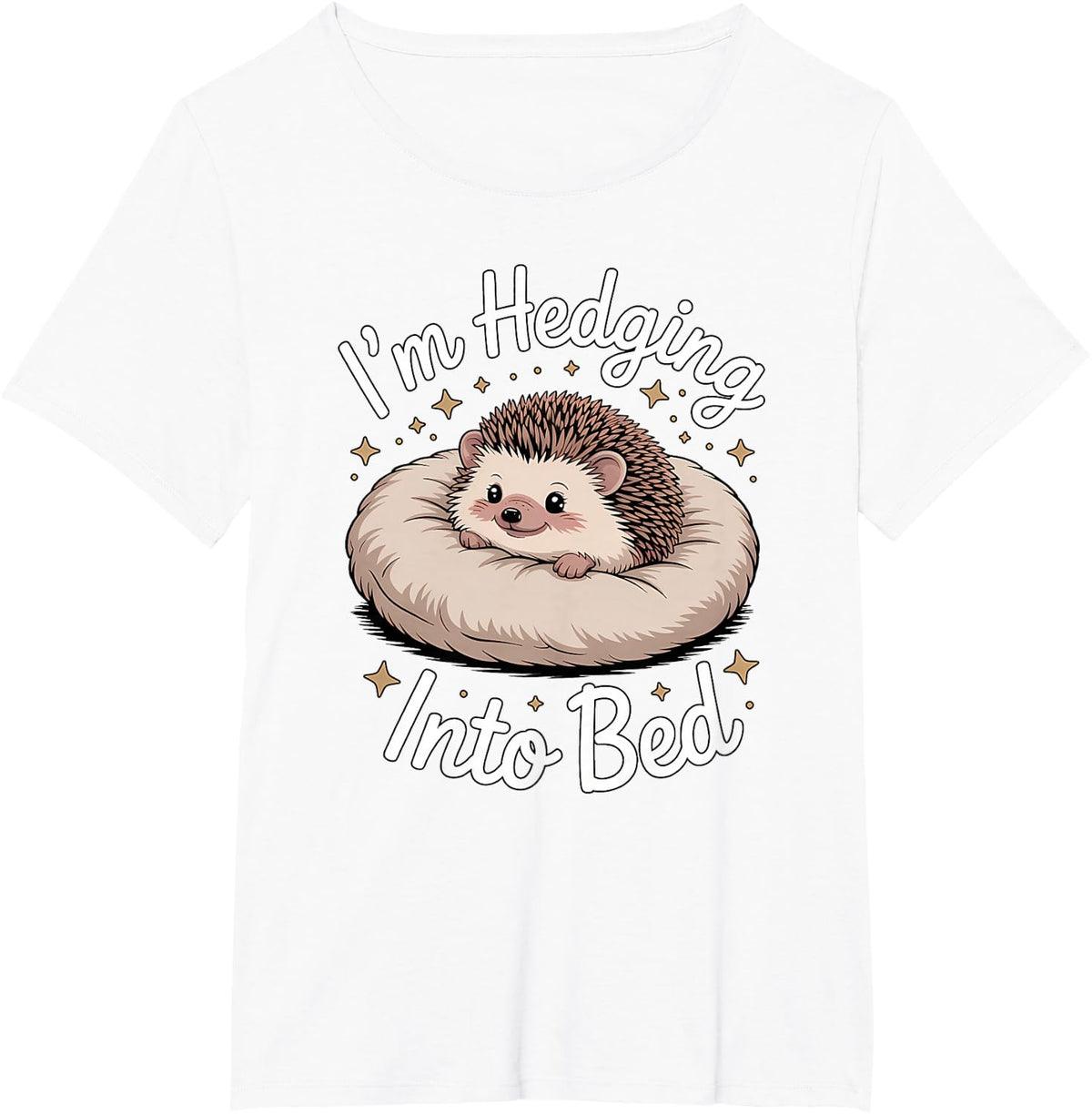 I'm Hedging Into Bed Hedgehog Sleepy Funny Toddler Sleeping T-Shirt - White