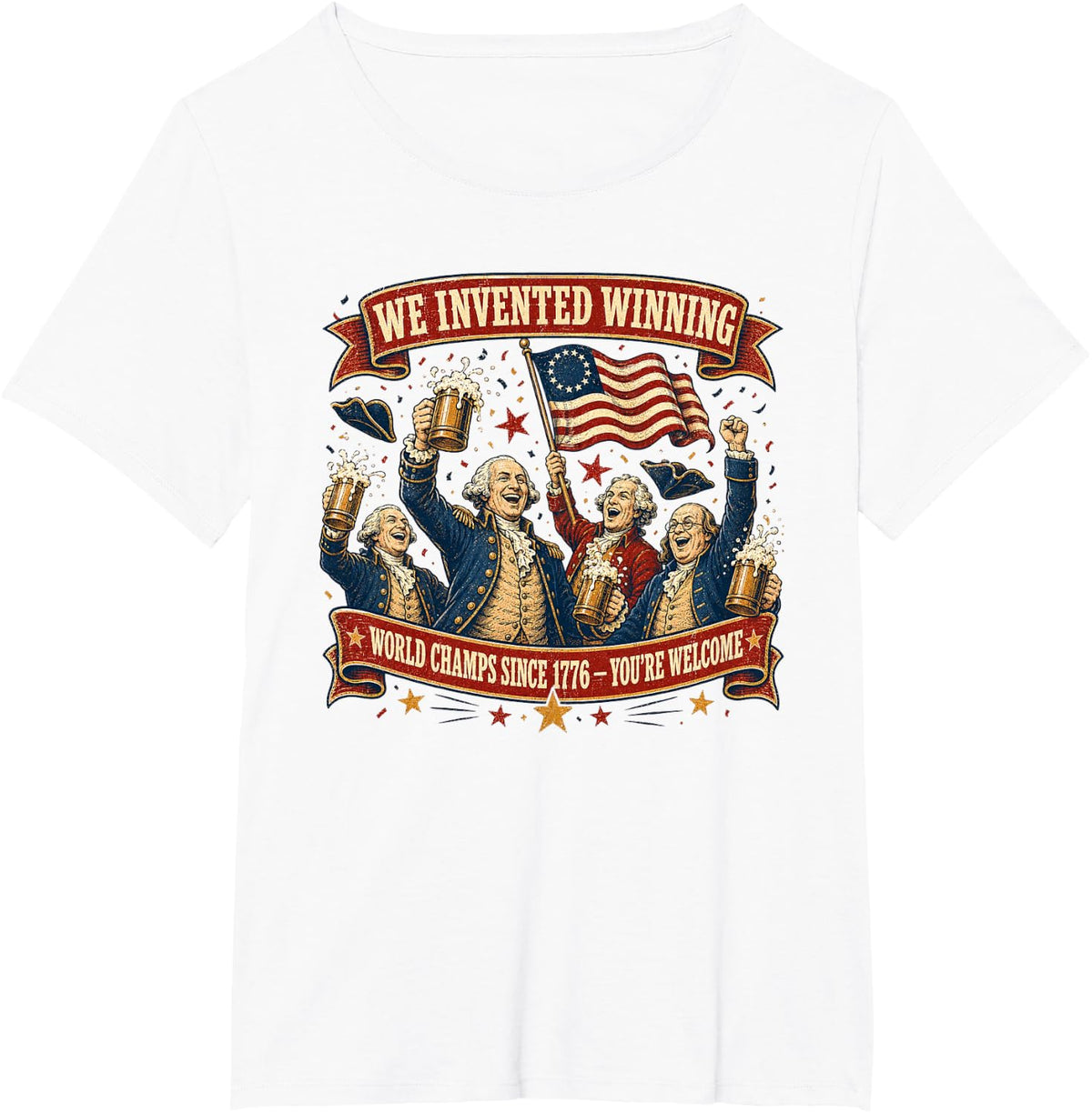 1776 National Champions We Invented Winning T-Shirt - White
