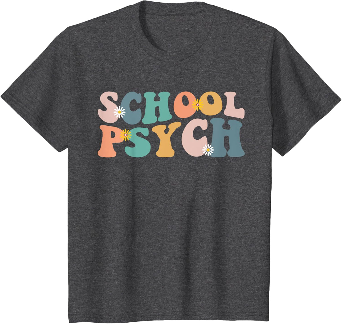 School Psychologist Groovy Retro Psychology Teacher Psych Men Women Kids T-Shirt - Dark Heather Grey
