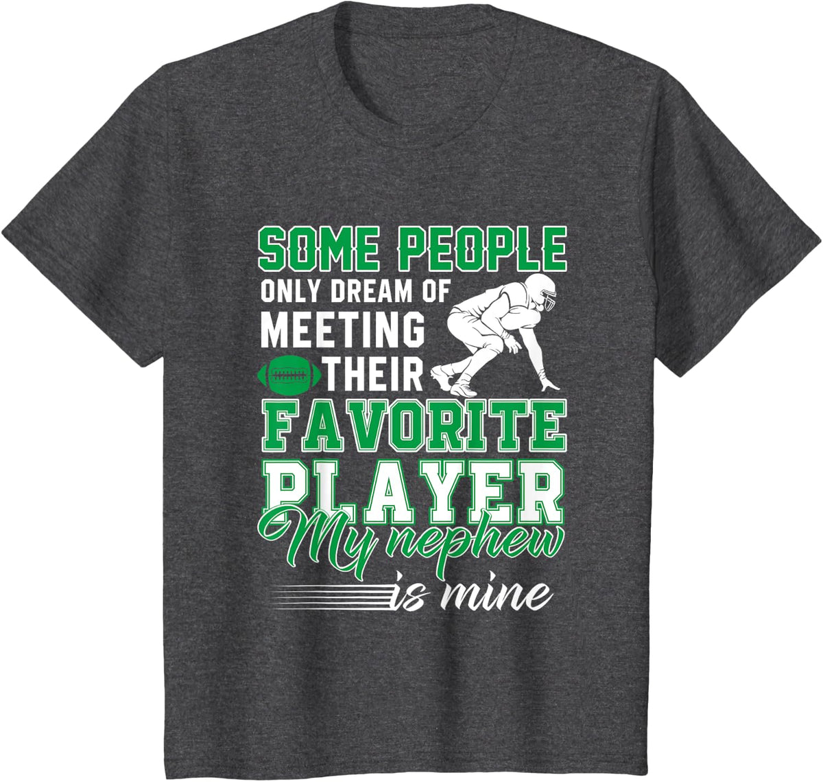 My Nephew Is My Favorite Football Player Aunt Uncle T-Shirt T-Shirt - Dark Heather Grey