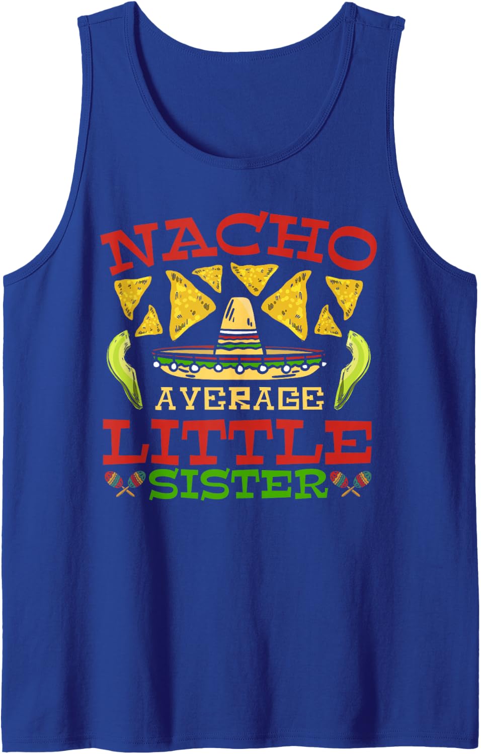 Nacho Average Little Sister Cinco de Mayo Mexican Matching Sleeveless Tank Top - Royal Blue