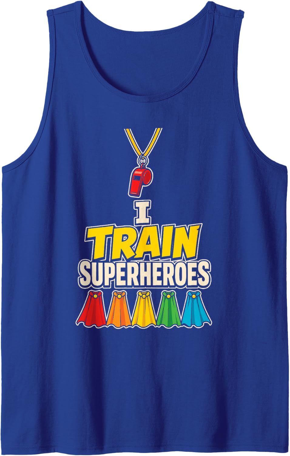 PE Teacher Gym I Train Superheroes PHYS Ed Gift Sleeveless Tank Top - Royal Blue