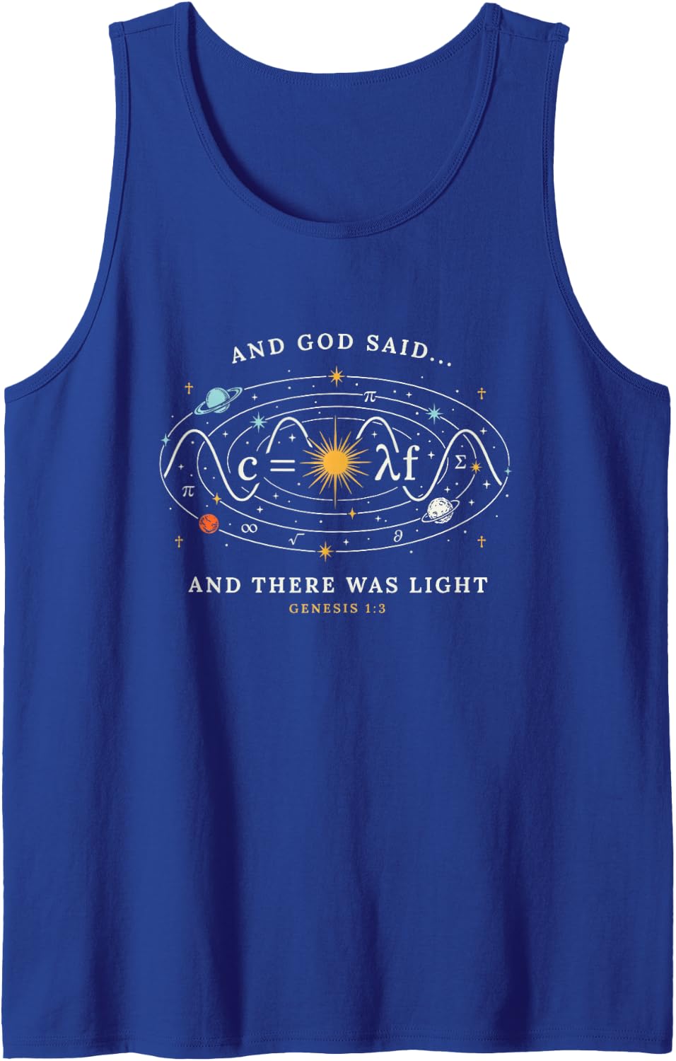 and God Said and There was Light Physics Math Joke Bible Sleeveless Tank Top - Royal Blue