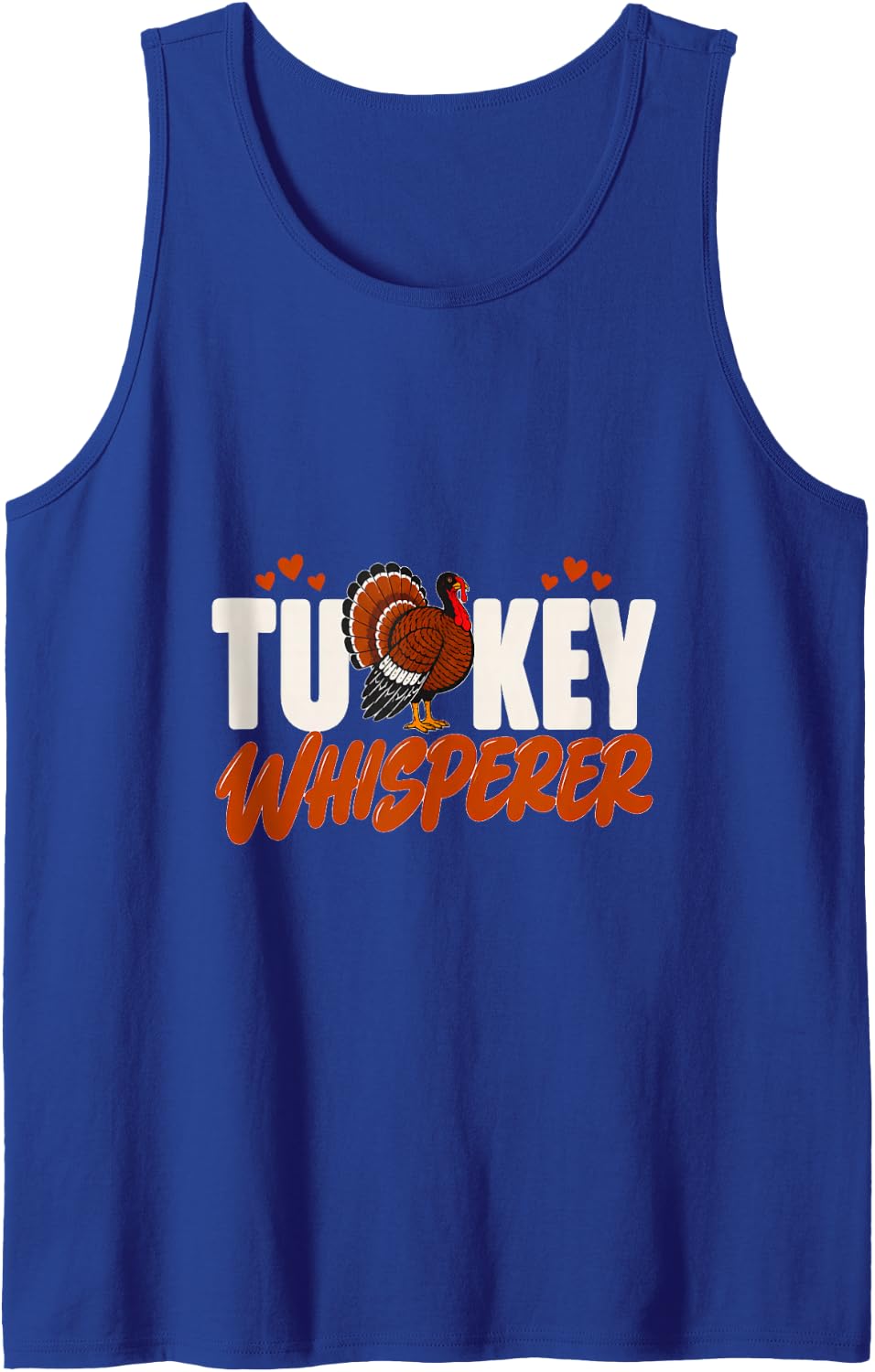 Turkey Whisperer Turkey Lovers Turkey Farmer Poultry Gobble Sleeveless Tank Top - Royal Blue