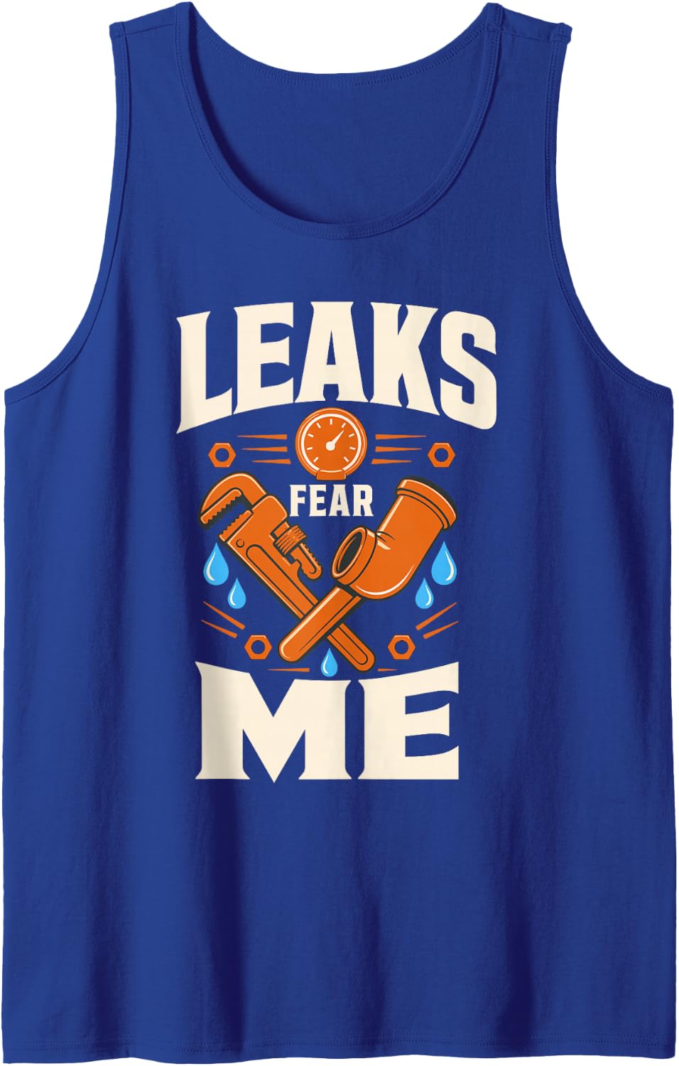 Leaks Fear Me Plumber Pipe Wrench Pluming Sleeveless Tank Top - Royal Blue