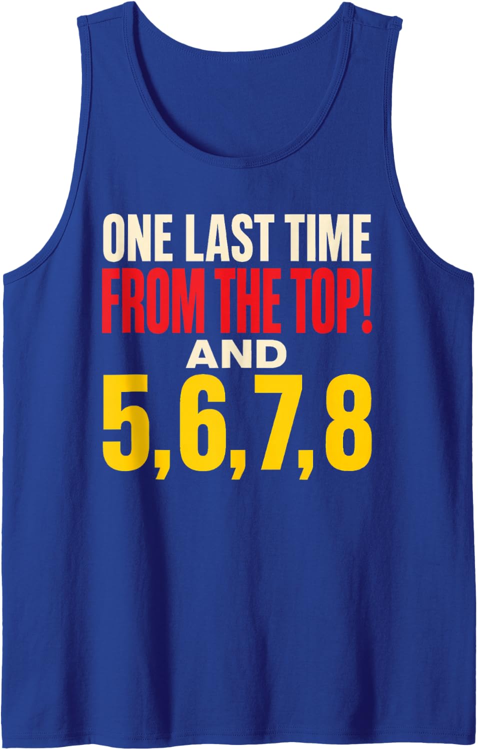 Elementary Music Teacher from The Top and 5 6 7 8 Sleeveless Tank Top - Royal Blue