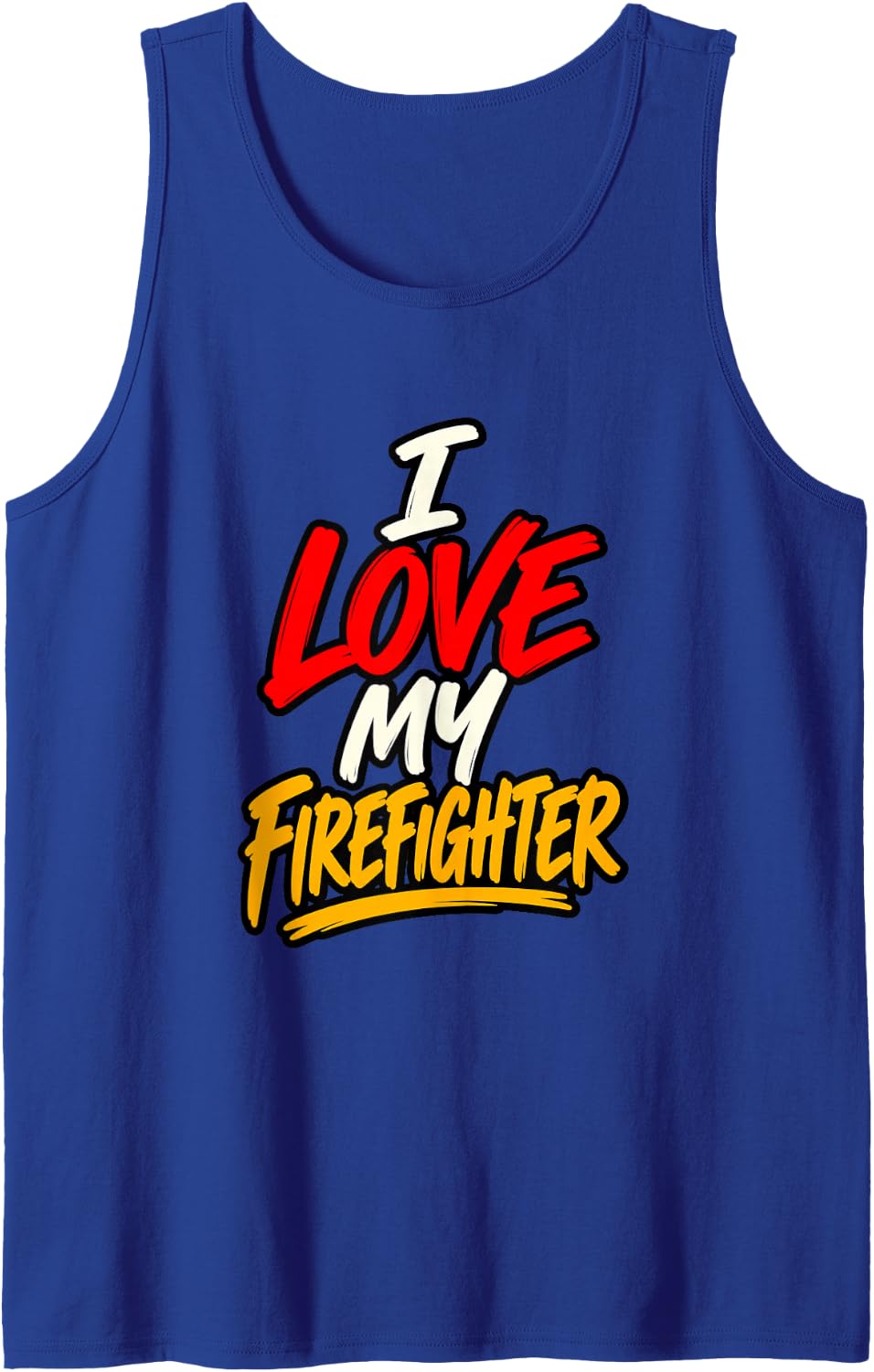 I Love My Firefighter First Responder Love Sleeveless Tank Top - Royal Blue
