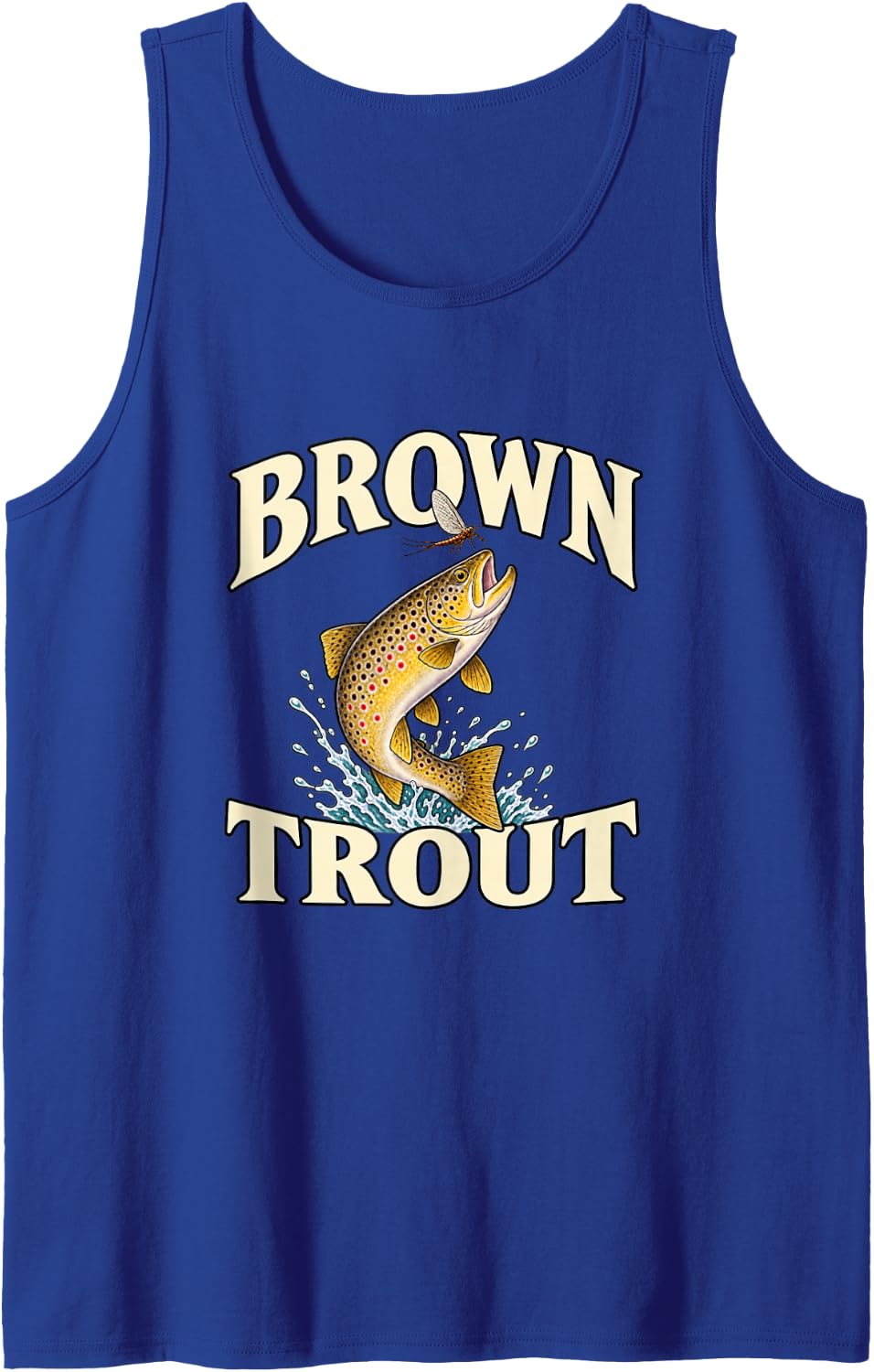 Brown Trout Fly Fishing Freshwater Angler Humor Sleeveless Tank Top - Royal Blue