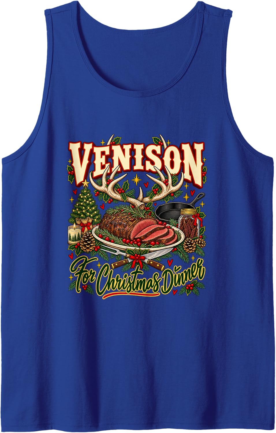 Venison for Christmas Dinner Funny Deer Hunting Hunter Meat Sleeveless Tank Top - Royal Blue