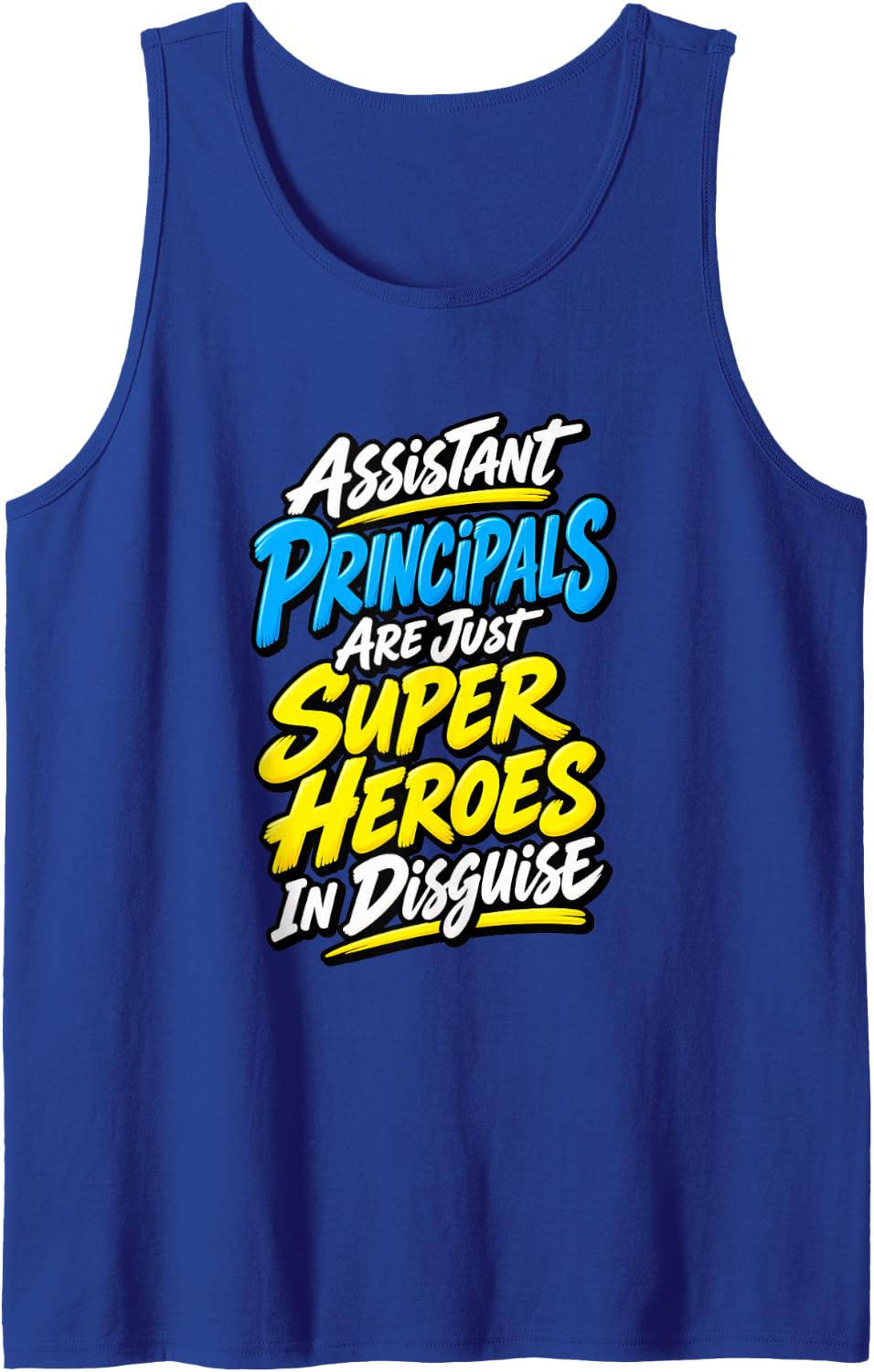 School Leadership Assistant Principal Educator Humor Sleeveless Tank Top - Royal Blue