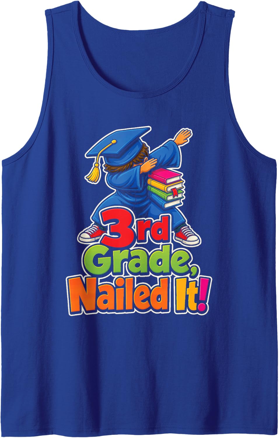 3rd Grade Nailed It Elementary Graduation Moving Up Gift Sleeveless Tank Top - Royal Blue