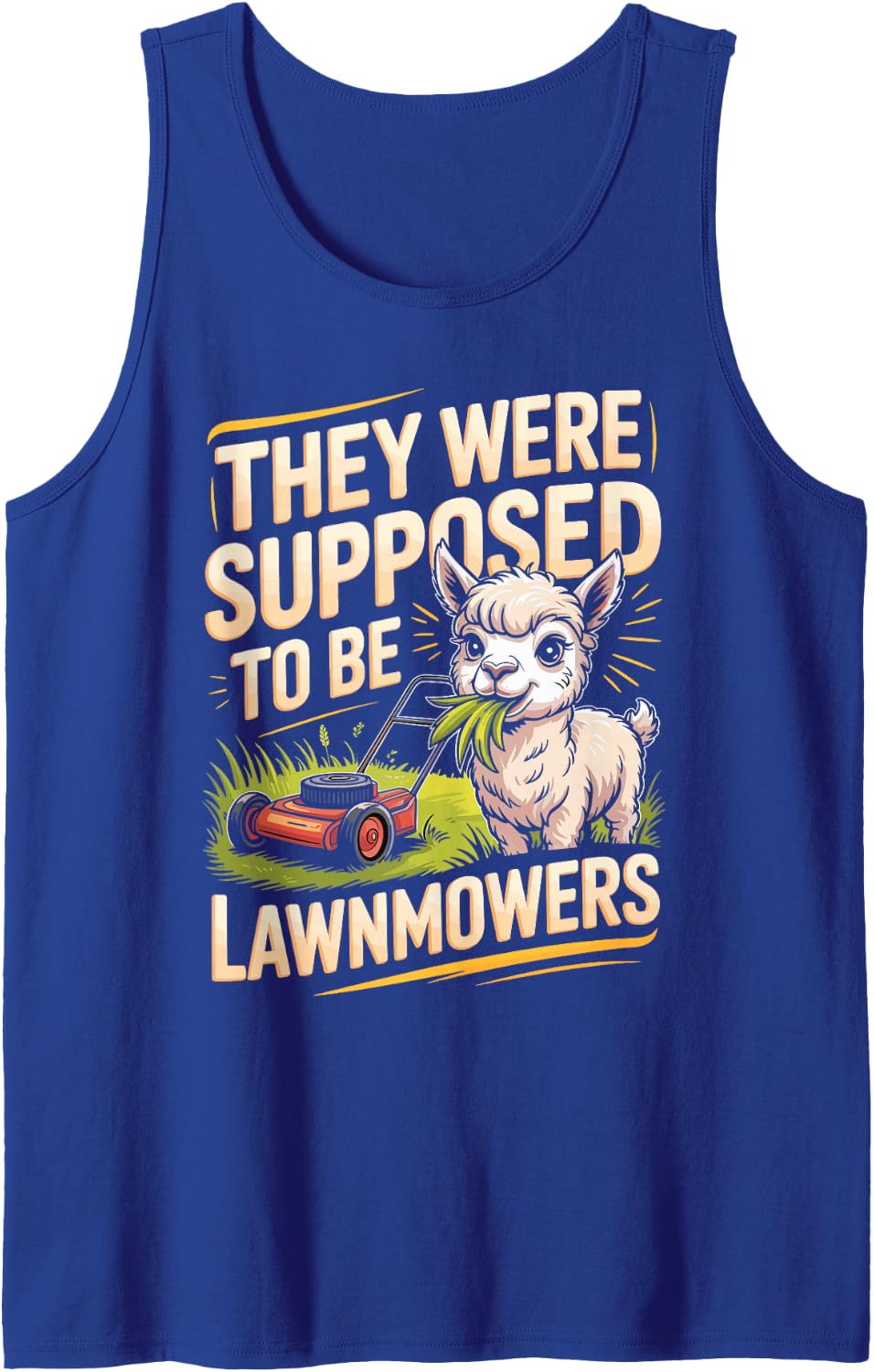 They were Supposed to Be Lawnmowers Alpaca Farmer Sleeveless Tank Top - Royal Blue