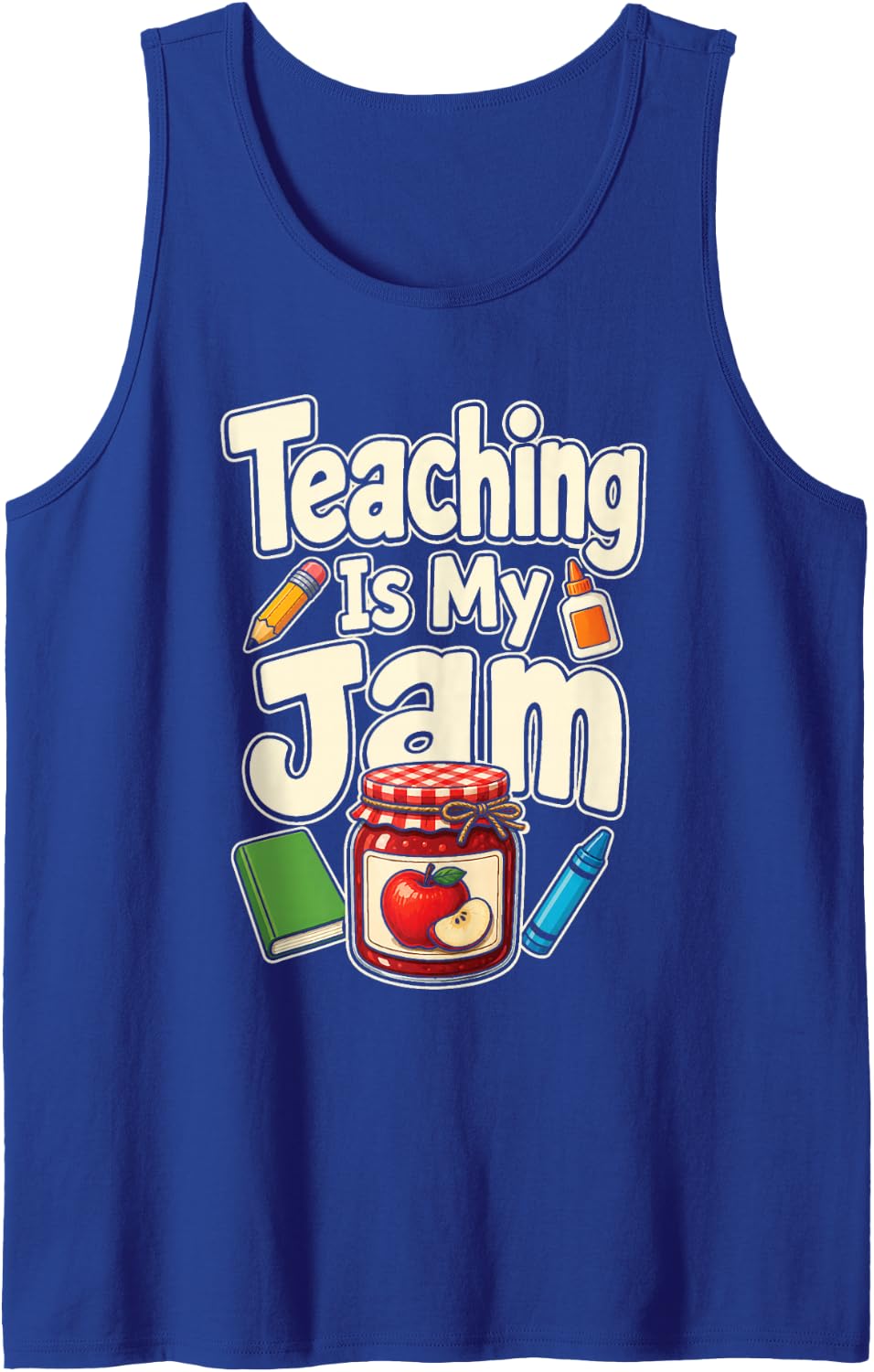 Elementary Teacher Appreciation Gift Teaching is My Jam Sleeveless Tank Top - Royal Blue