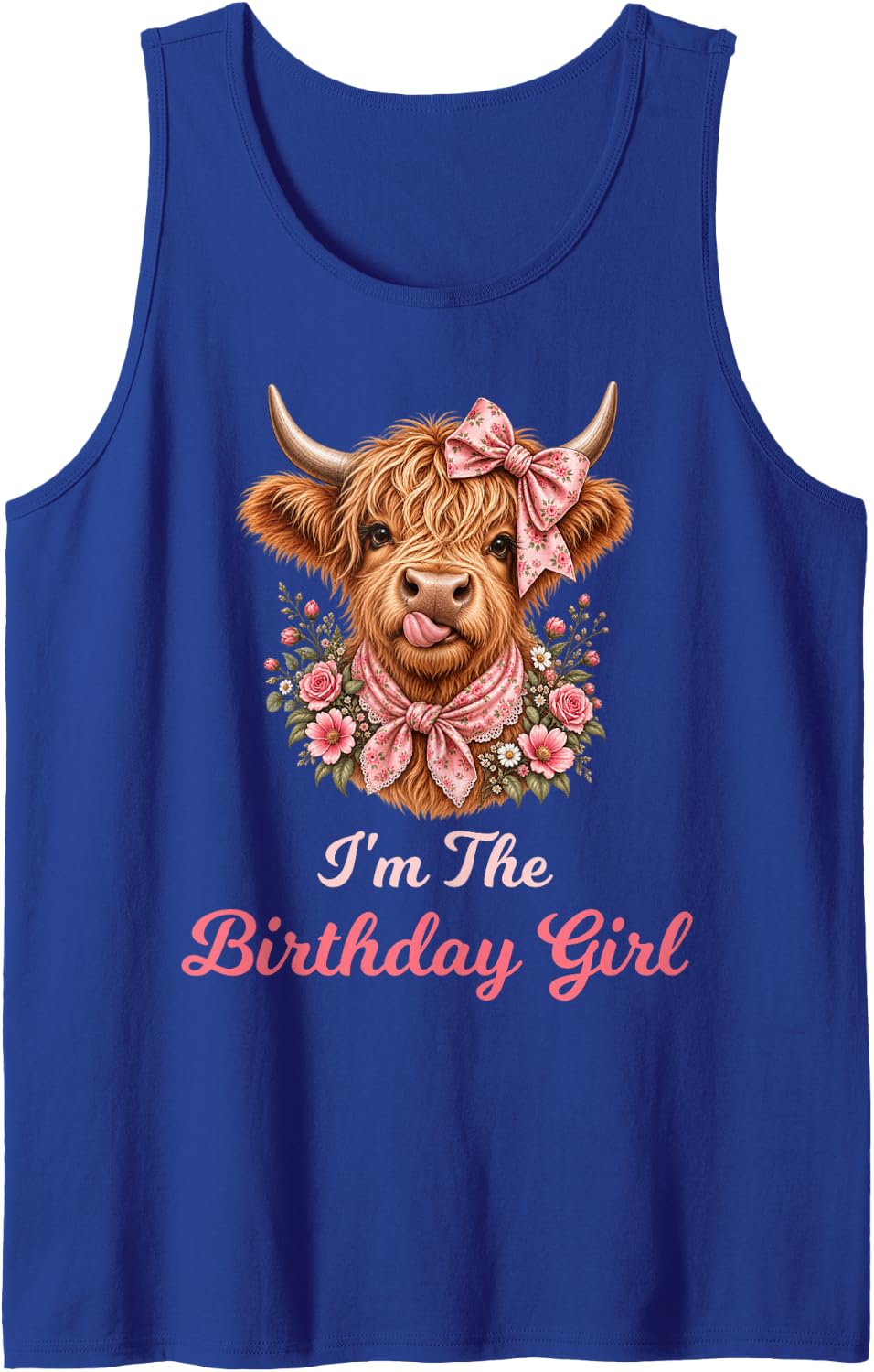 Im The Birthday Girl Highland Cow Coquette Pink Floral Bow Sleeveless Tank Top - Royal Blue