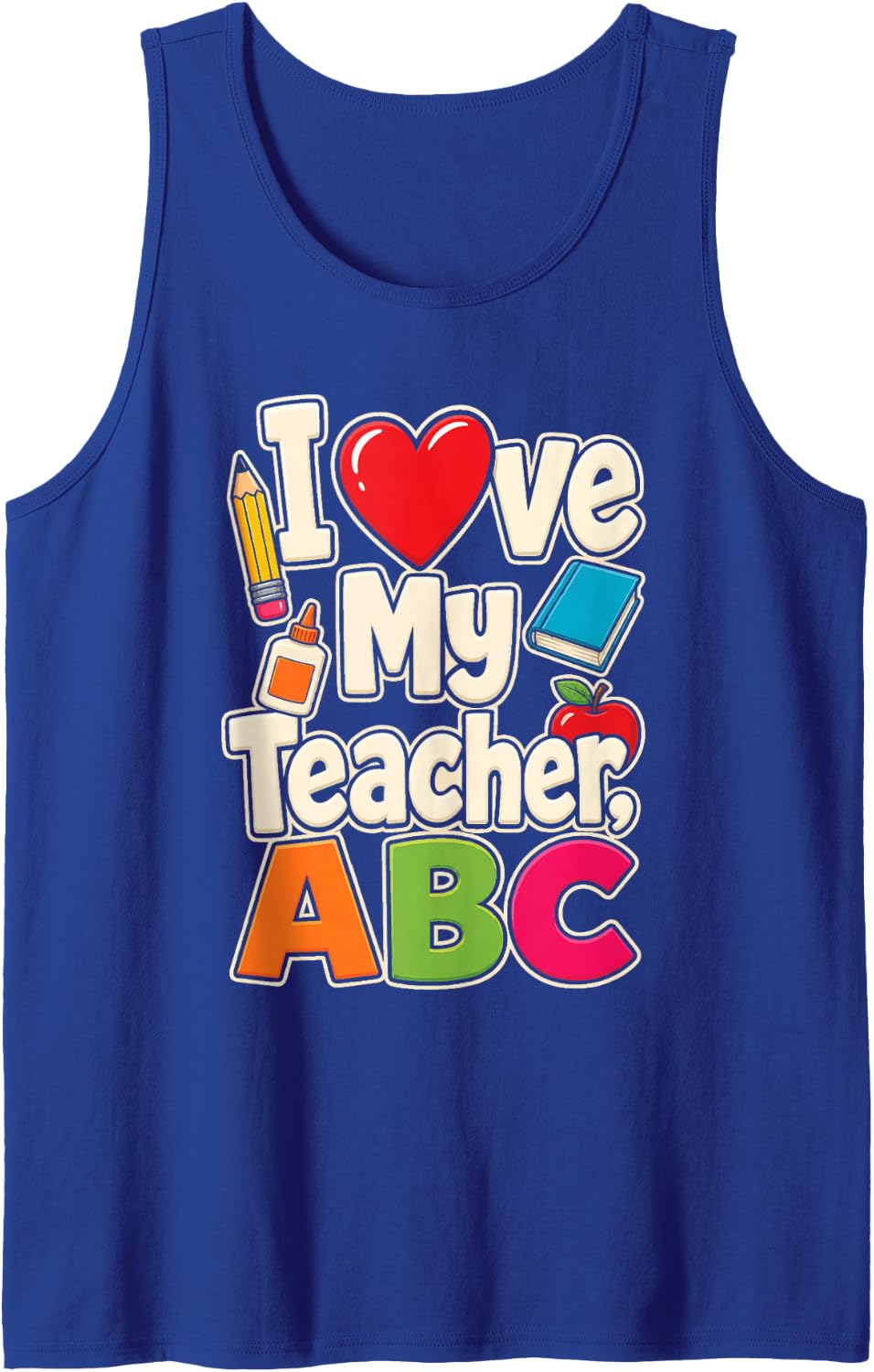 I Love My Teacher ABC Elementary School Appreciation Gift Sleeveless Tank Top - Royal Blue