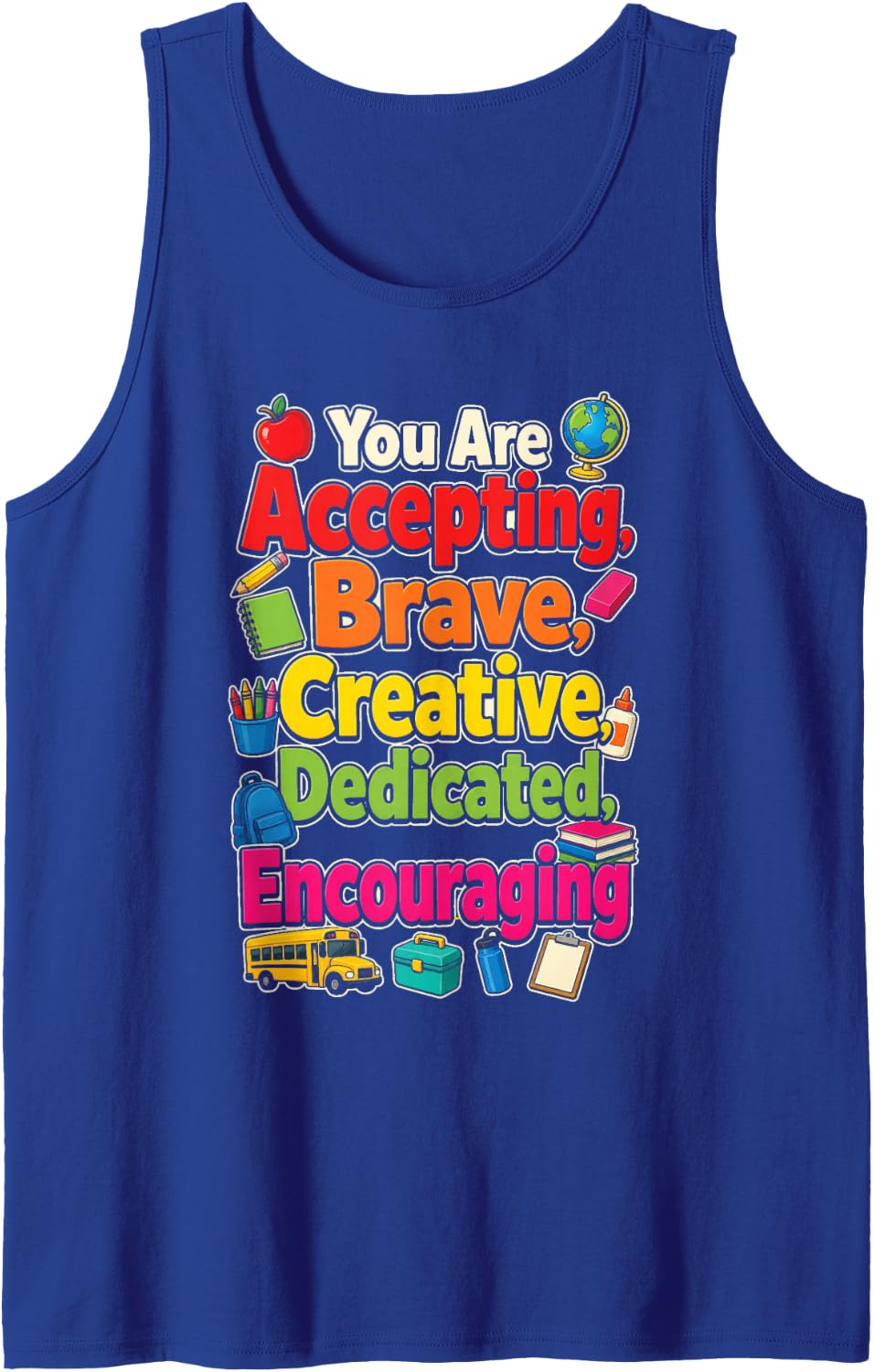 Elementary Teacher You are Accepting Brave Creative Sleeveless Tank Top - Royal Blue