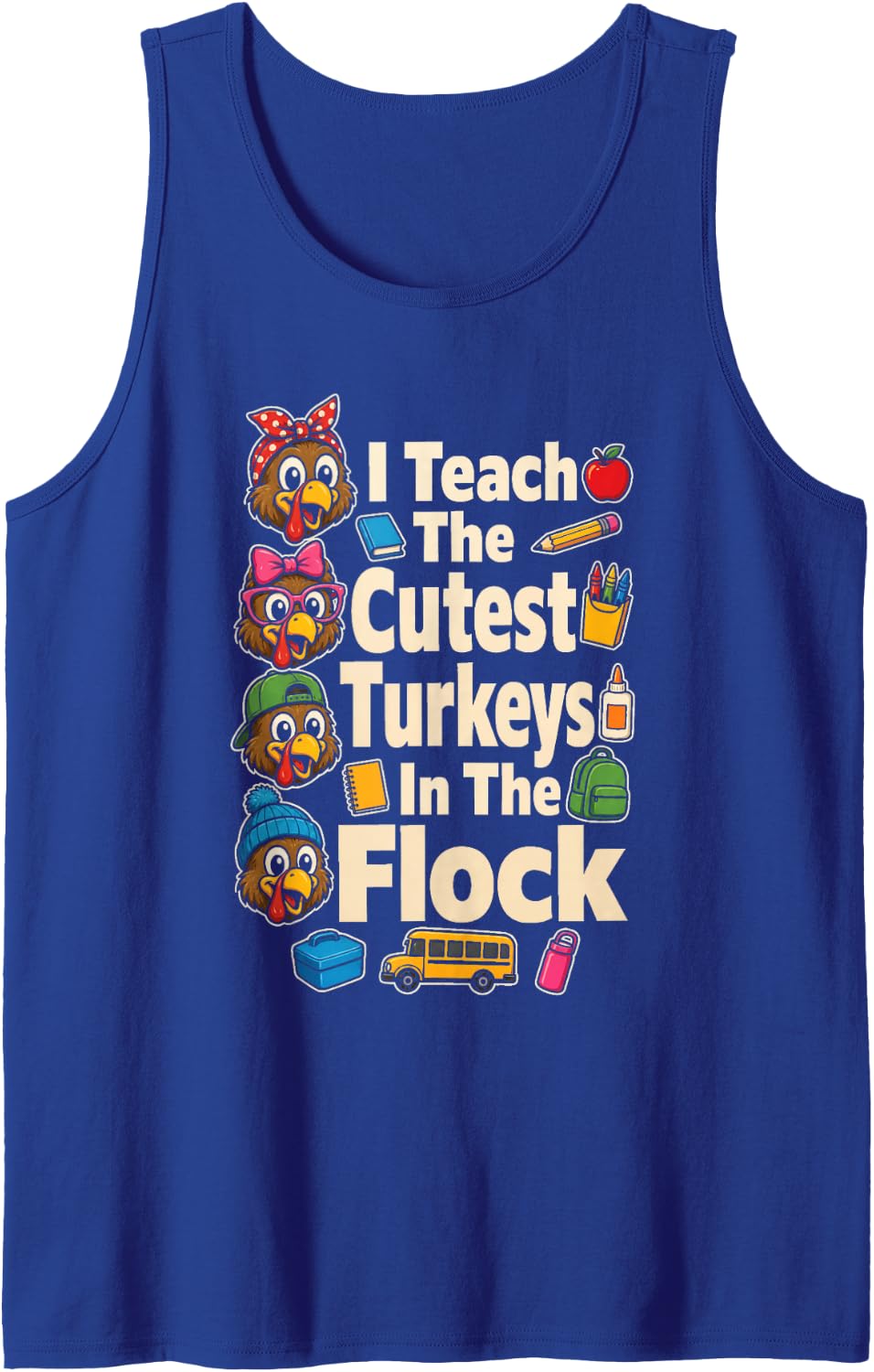 Elementary Teacher Cutest Turkeys in The Flock Thanksgiving Sleeveless Tank Top - Royal Blue