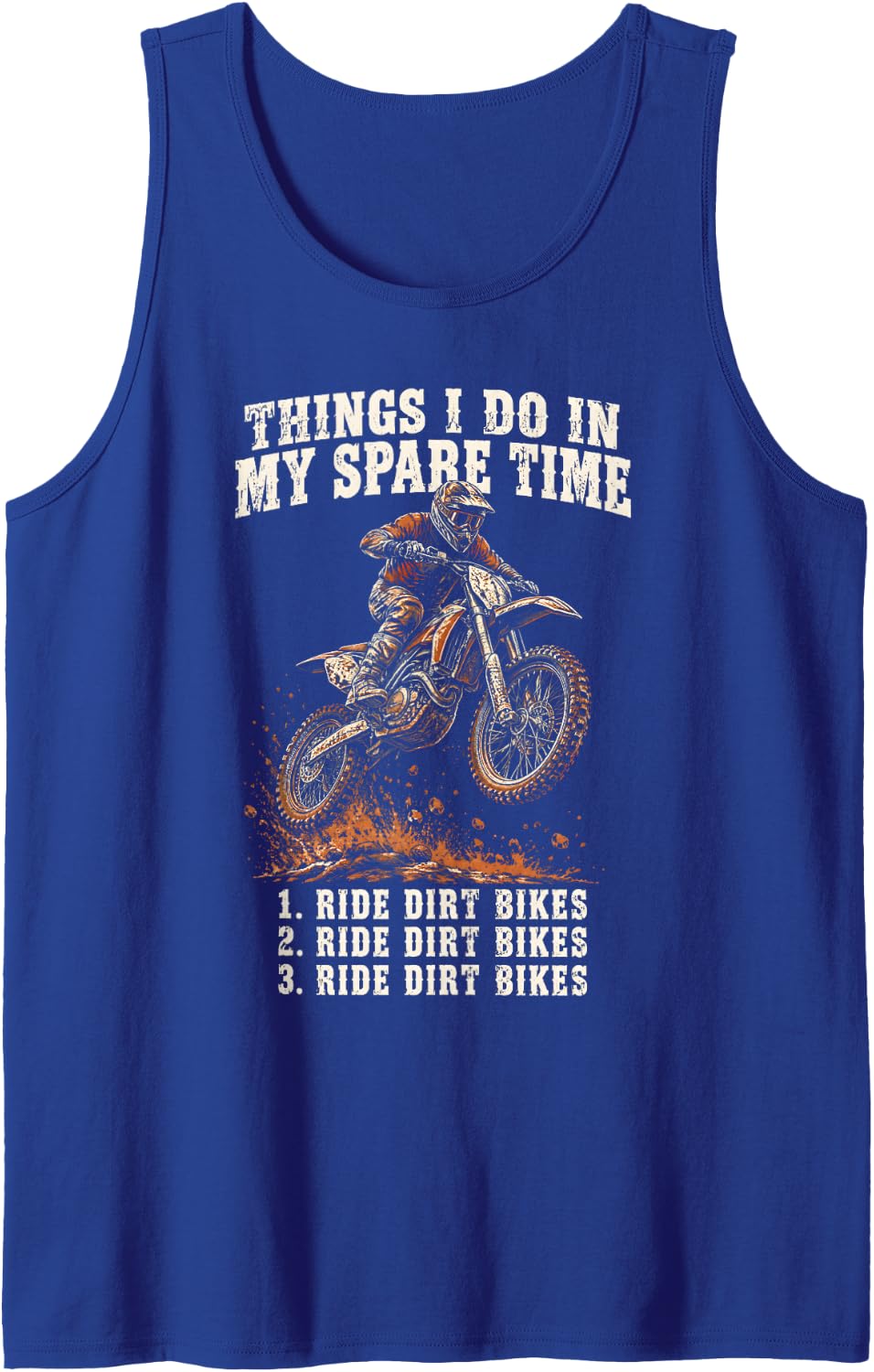 Things I Do in My Spare Time Motocross Dirt Bike Sleeveless Tank Top - Royal Blue