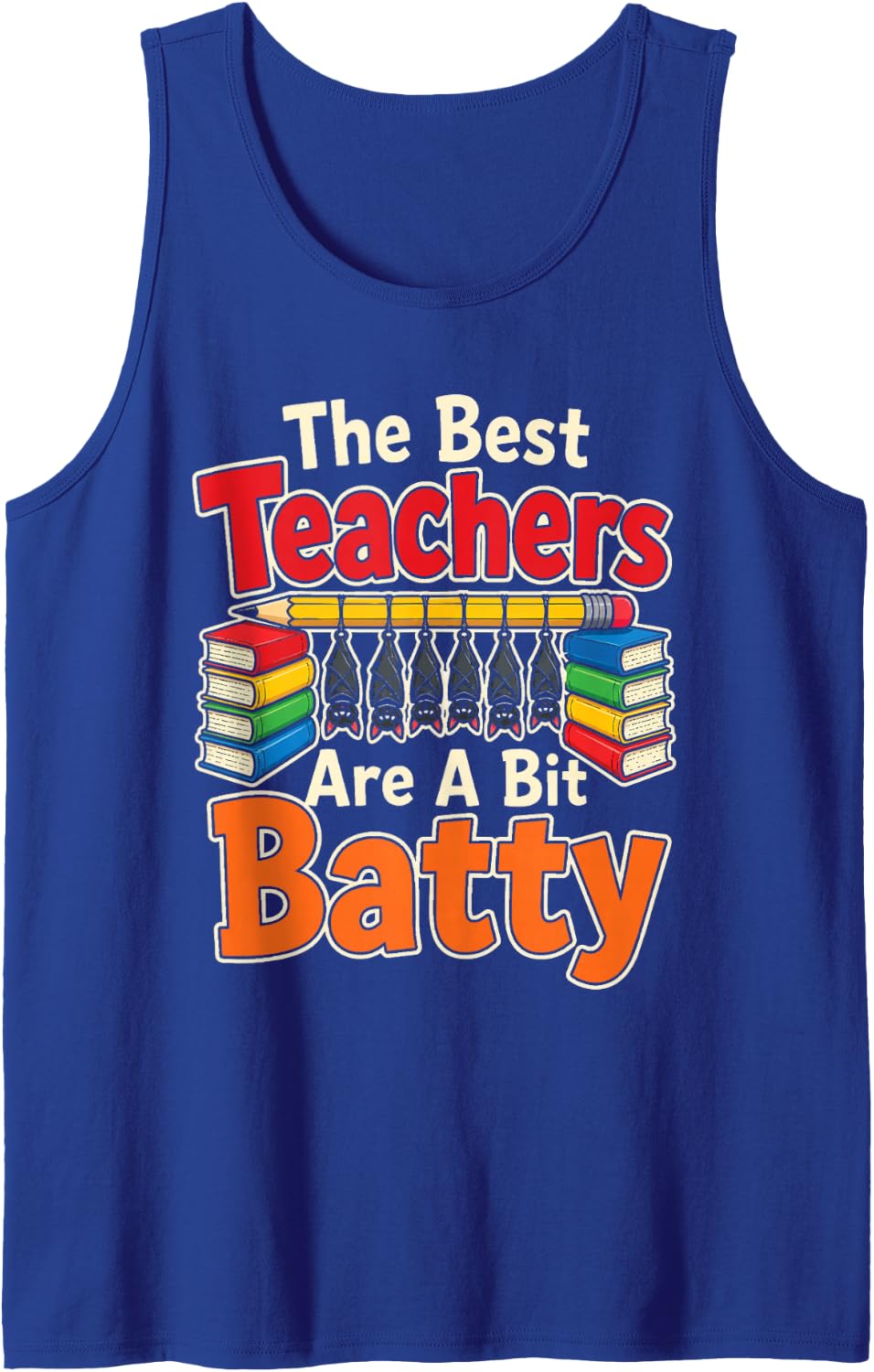Elementary Teachers are A Bit Batty Reading Books Gift Sleeveless Tank Top - Royal Blue
