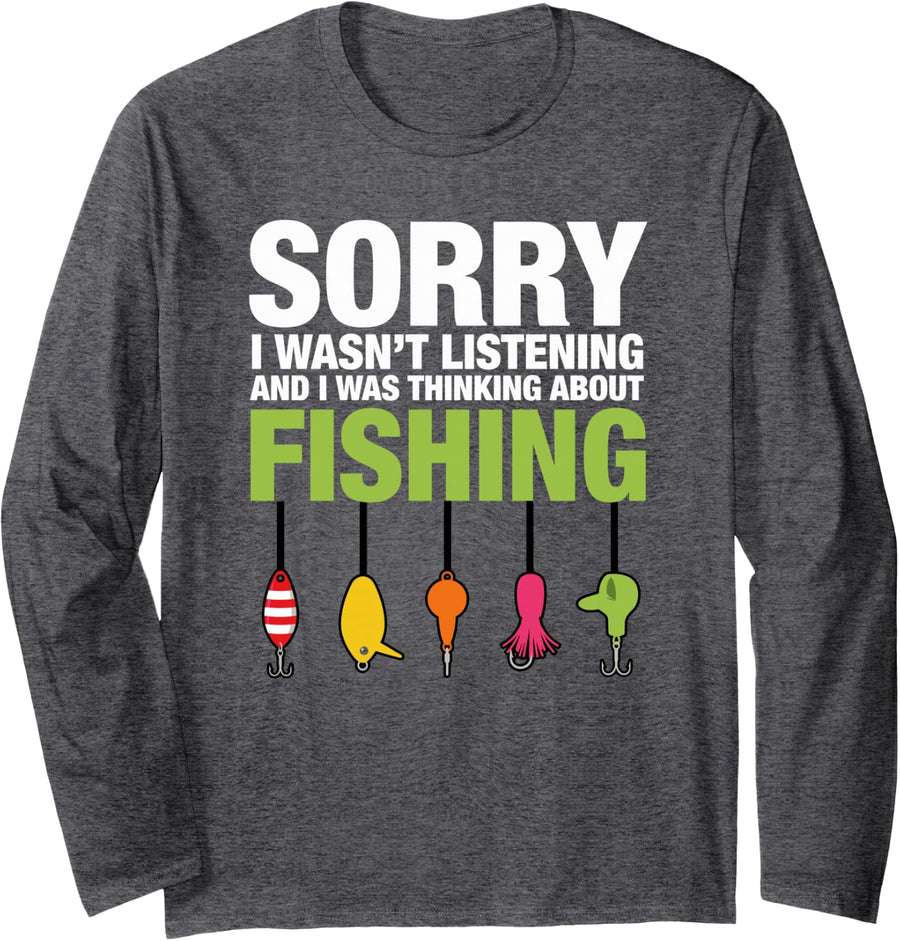 Angler Humor for Women and Men I was Thinking About Fishing Long Sleeve T-Shirt - Adult Unisex Dark Heather Grey