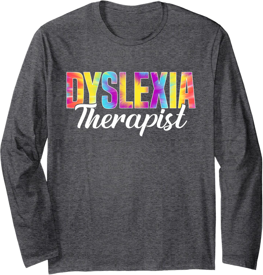 Dyslexia Therapist Tie Dye Dyslexia Awareness Month Long Sleeve T-Shirt - Adult Unisex Dark Heather Grey