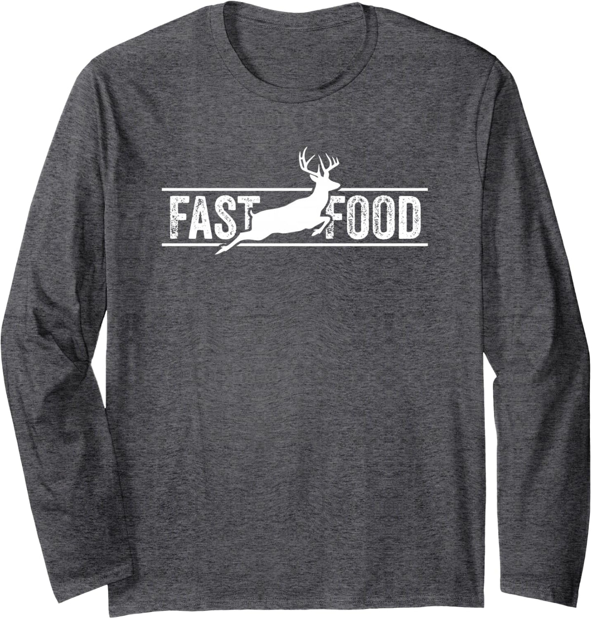 Fast Food Deer Hunting, Hunting Season Funny Hunter Long Sleeve T-Shirt - Adult Unisex Dark Heather Grey
