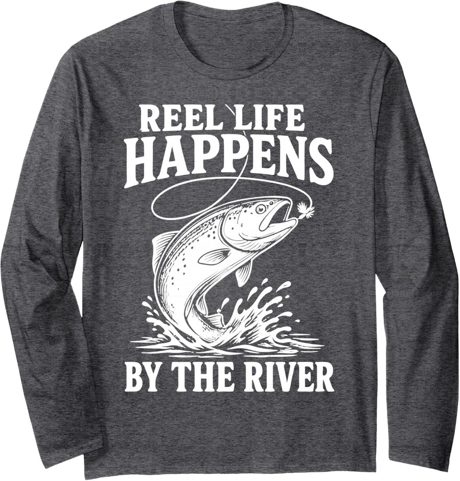 River Fishing Saying Reel Freshwater Angler Fisherman Long Sleeve T-Shirt - Adult Unisex Dark Heather Grey