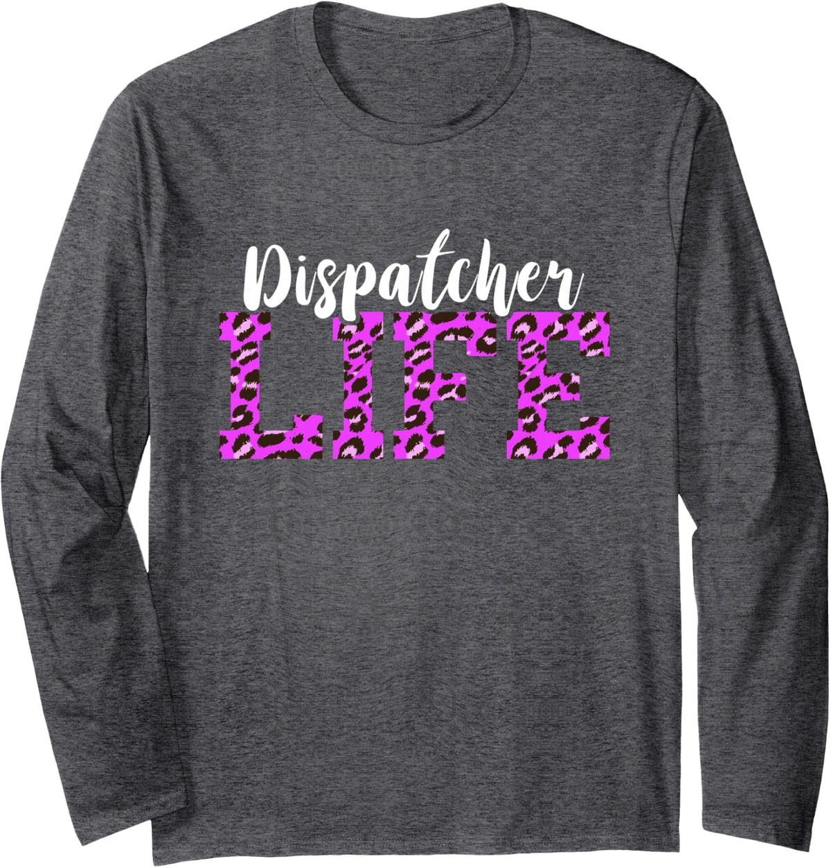Dispatcher Life Purple Leopard Thin Yellow Line Dispatch Long Sleeve T-Shirt - Adult Unisex Dark Heather Grey